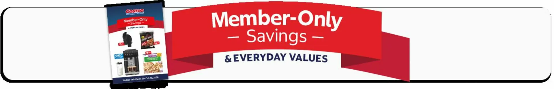 Weekly ad Member-Only Savings & Everyday Values from September 21 to October 19 2026 - Page 1