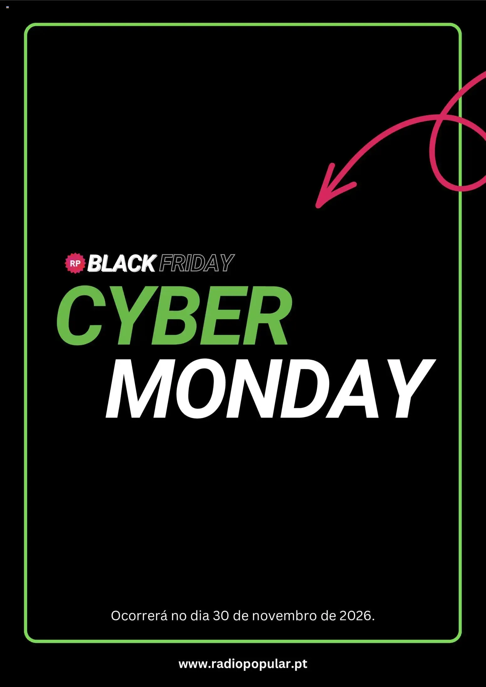 Folheto Radio Popular Black Friday Cyber Monday de 30 de novembro até 30 de novembro 2026 - Pagina 1