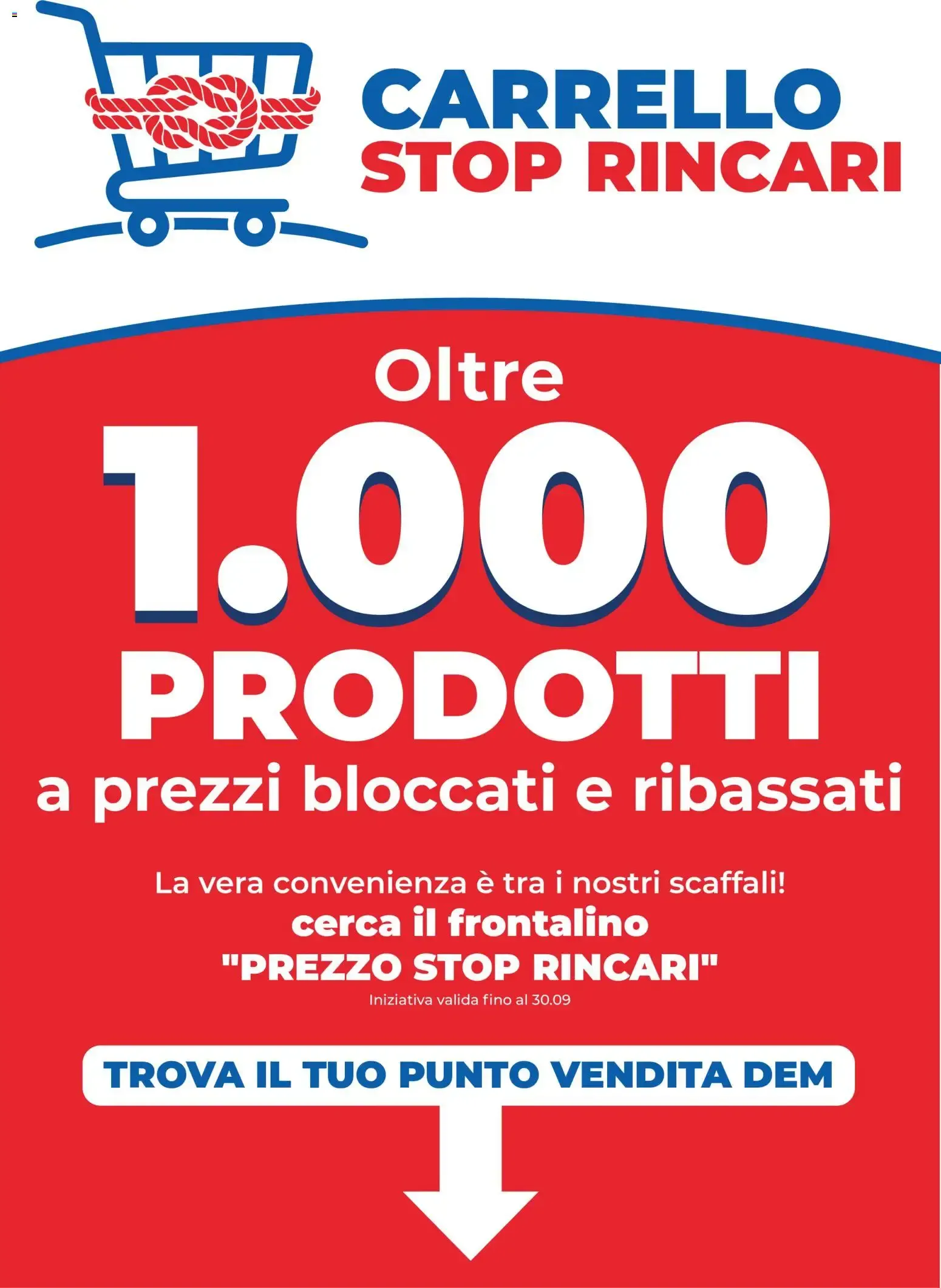 DEM / IPER DEM: Carrello Stop Rincari - L'Inflazione Sale? 1000 Prodotti da 30 giugno a 30 settembre di 2026 - Pagina del volantino 19