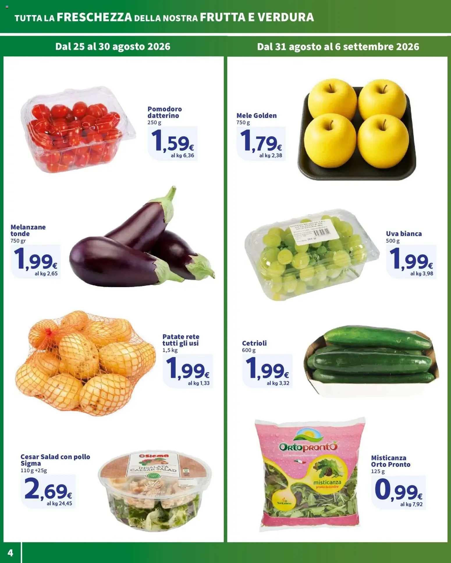 Nuovo SIGMA volantino OK dal 25/08/2026 > offerte anteprima 🛍️ da 25 agosto a 6 settembre di 2026 - Pagina del volantino 4