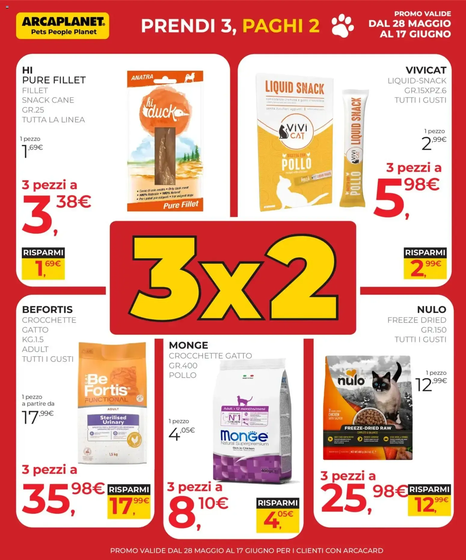 Arcaplanet volantino dal 28/05/2026 - online Offerte da 28 maggio a 17 giugno di 2026 - Pagina del volantino 4