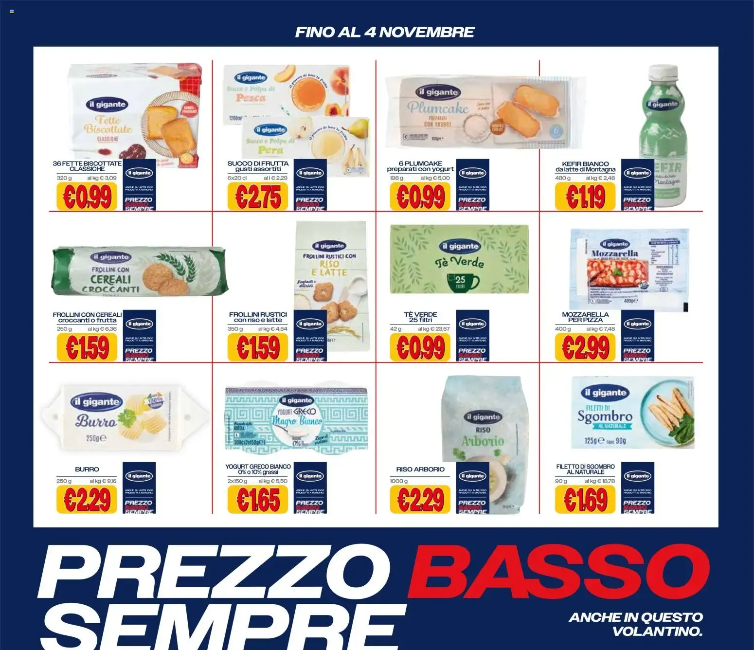 Nuovo Il Gigante volantino Prezzo Basso Sempre dal 21/09/2026 > offerte anteprima 🛍️ da 21 settembre a 4 novembre di 2026 - Pagina del volantino 5