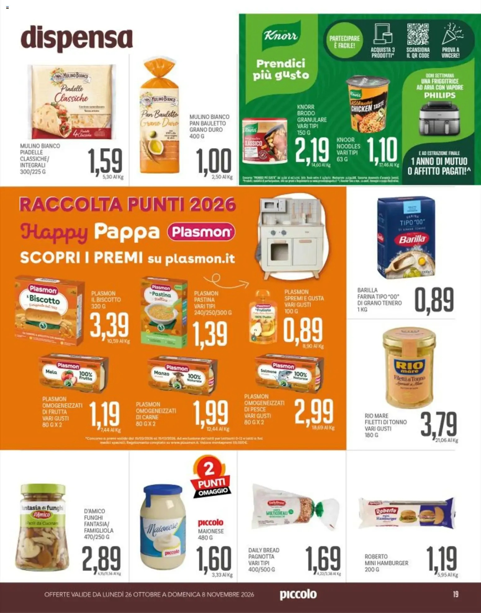 Piccolo volantino dal 26/10/2026 - online Offerte da 26 ottobre a 8 novembre di 2026 - Pagina del volantino 18