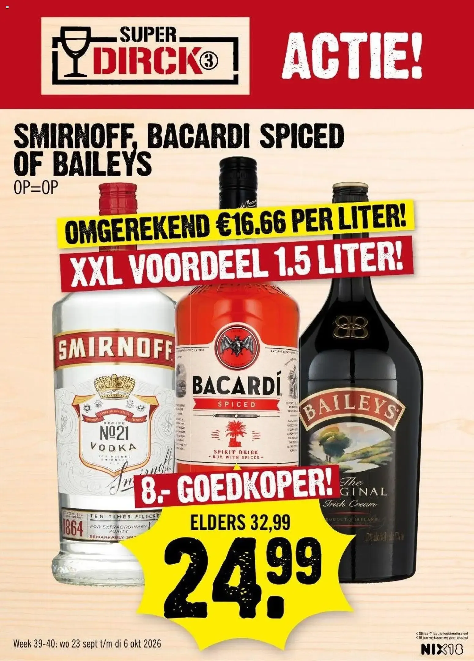 Super Dirck® Actie! Smirnoff, Bacardi Spiced o Baileys XXL Oferta van 23 september tot 6 oktober 2026 - Folder pagina 1