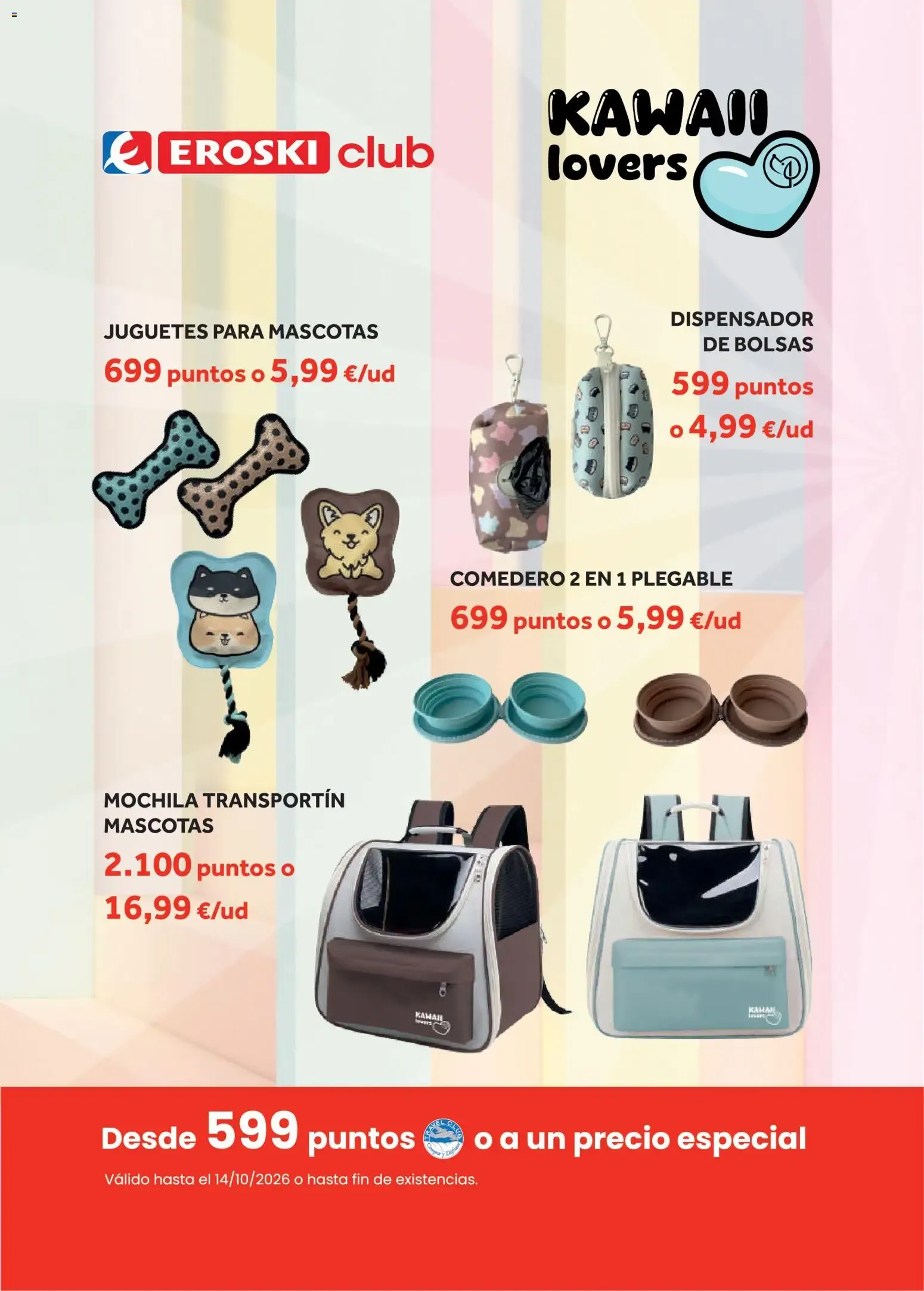 Catálogo de Eroski Fidelización Kawaii Lovers Pets del 13/08/2026 13 de agosto al 14 de octubre 2026 - Página 2