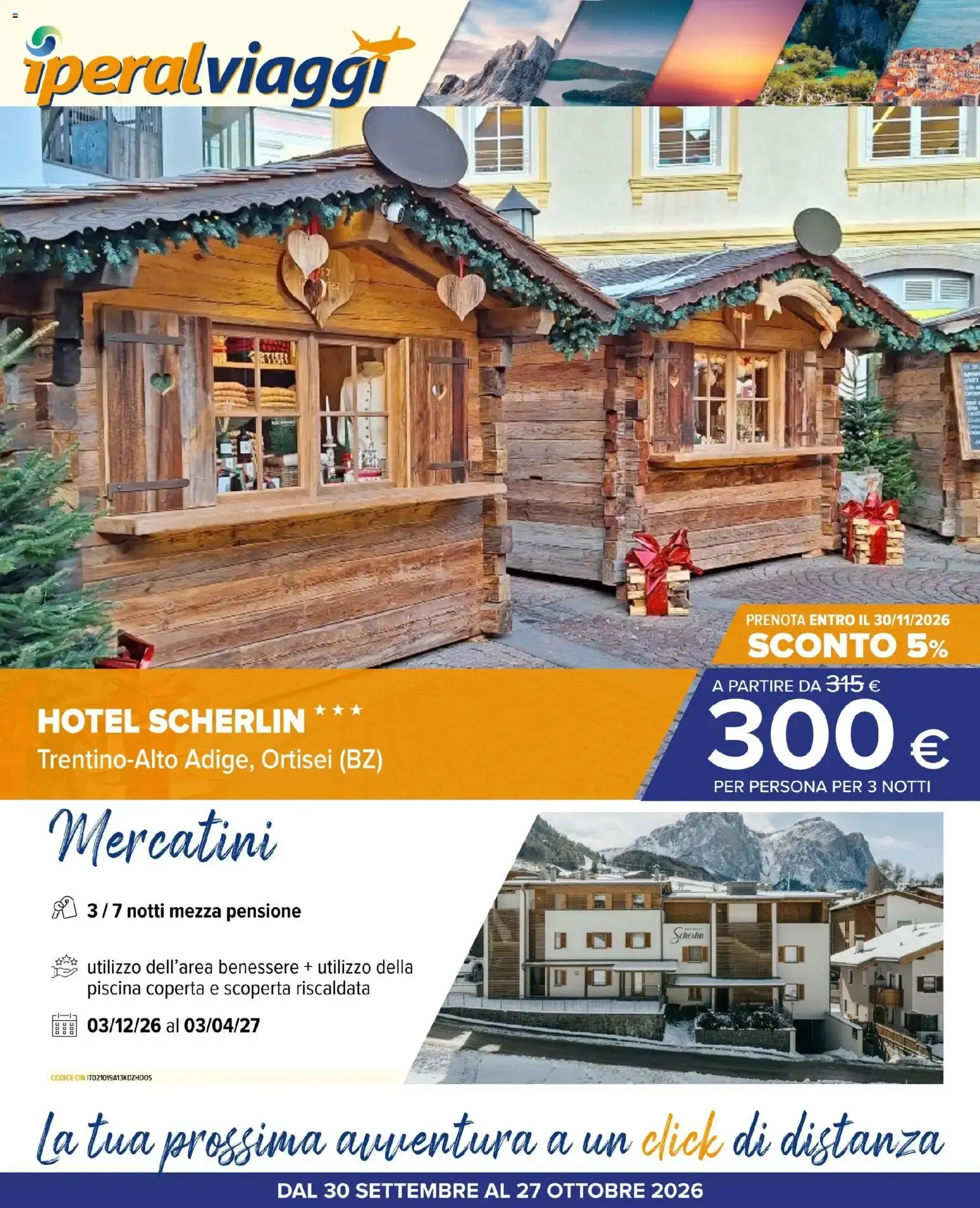 Iperal Viaggi - Hotel Scherlin Mercatini da 3 dicembre a 3 aprile di 2027 - Pagina del volantino 1