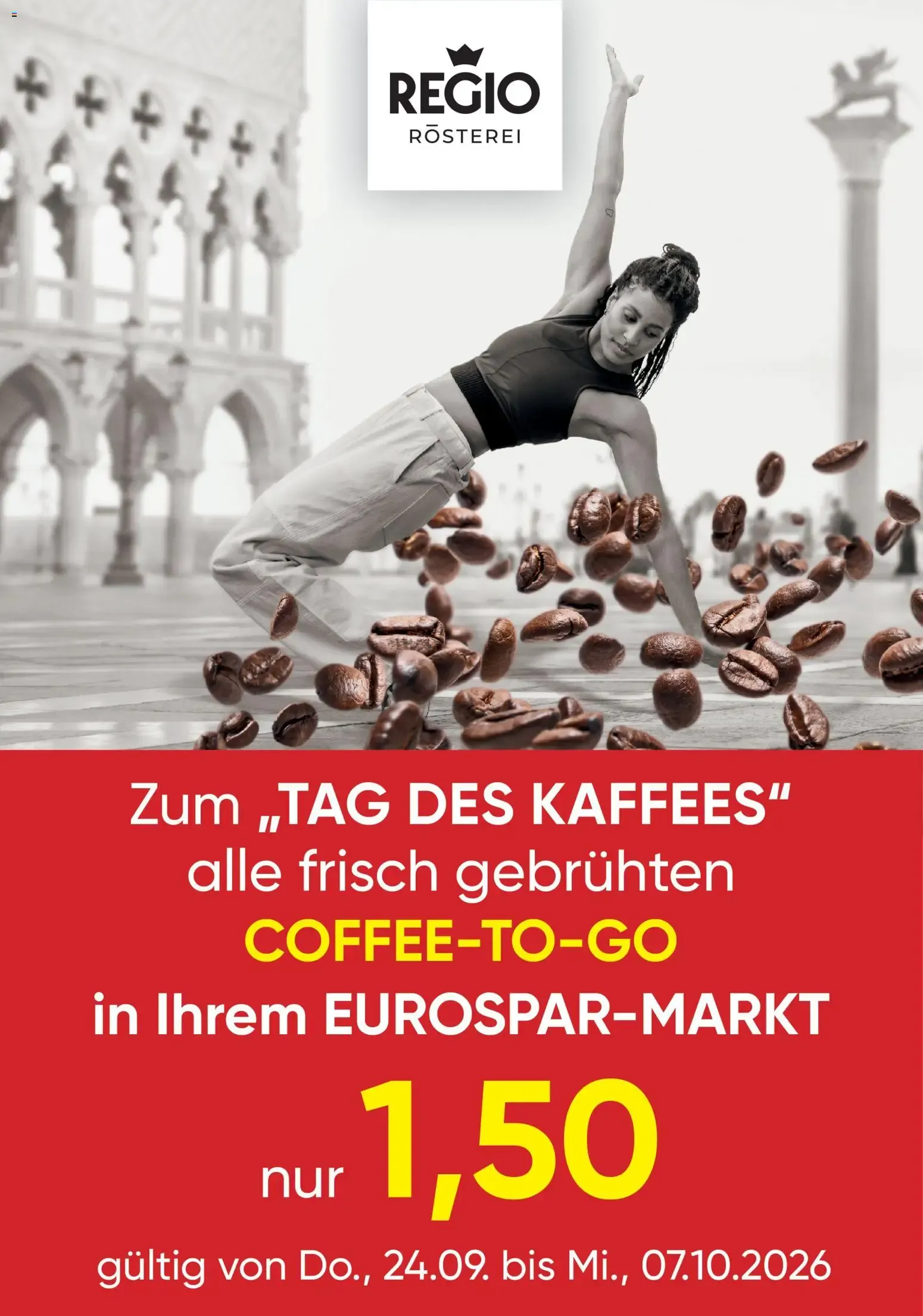 REGIO RÖSTEREI - Zum Tag des Kaffees: Coffee-to-go bei Eurospar von 24. September bis 7. Oktober 2026 - Flugblätt seite  1