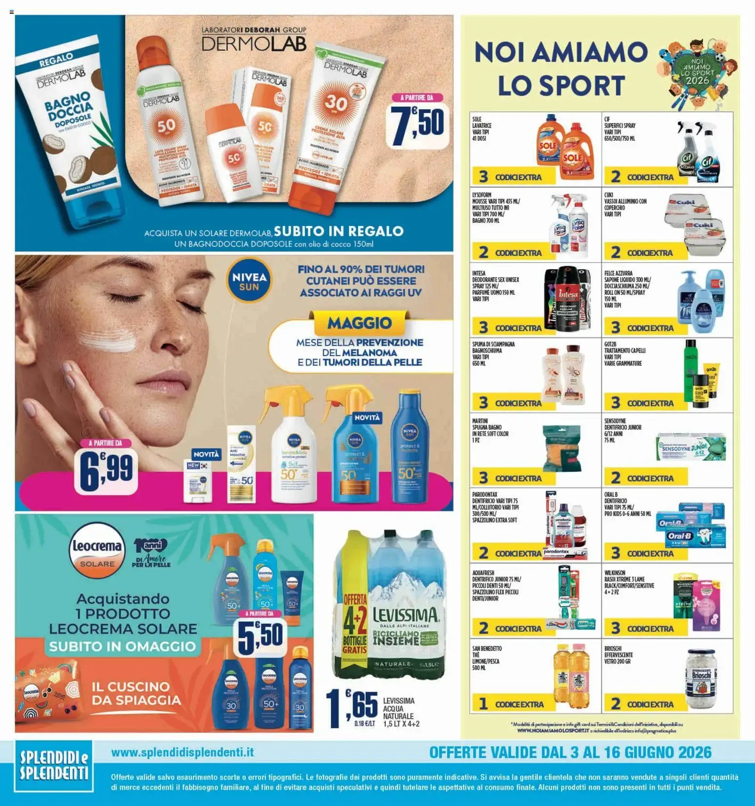 Splendidi e Splendenti volantino dal 03/06/2026 - online Offerte da 3 giugno a 16 giugno di 2026 - Pagina del volantino 12