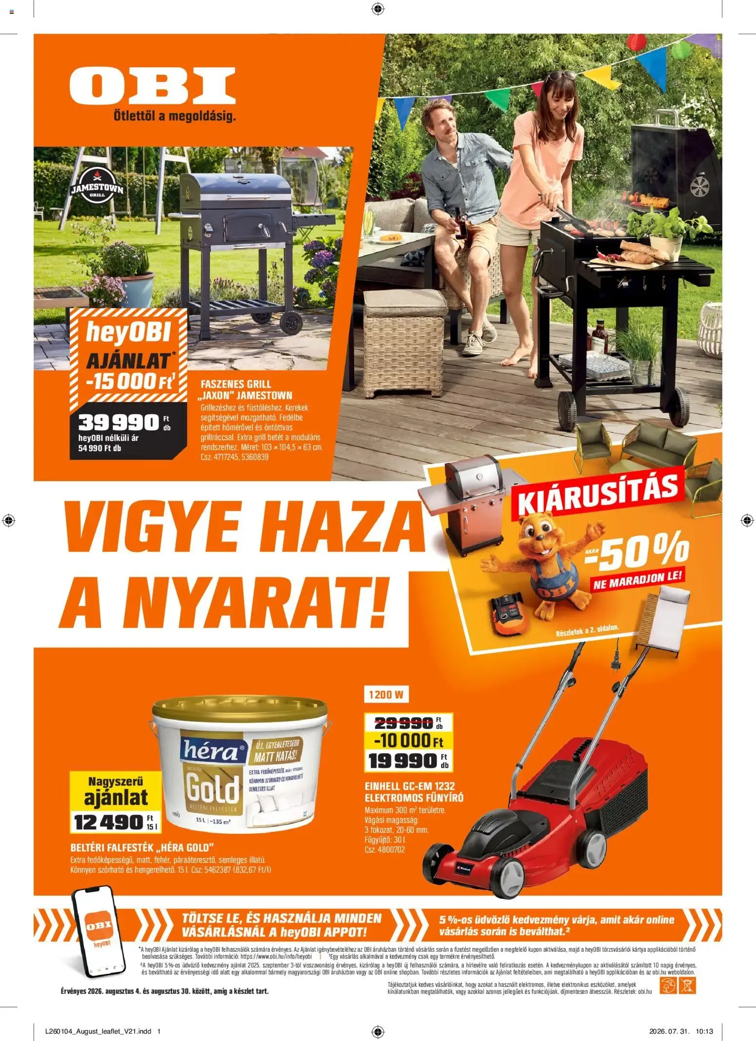 Katalógus OBI Vigye haza a nyarat! - 2026.08.04. -tól/töl > akció, lapozható szórólap 🛍️ augusztus 4.-tól augusztus 30.-ig 2026. - Oldal 1