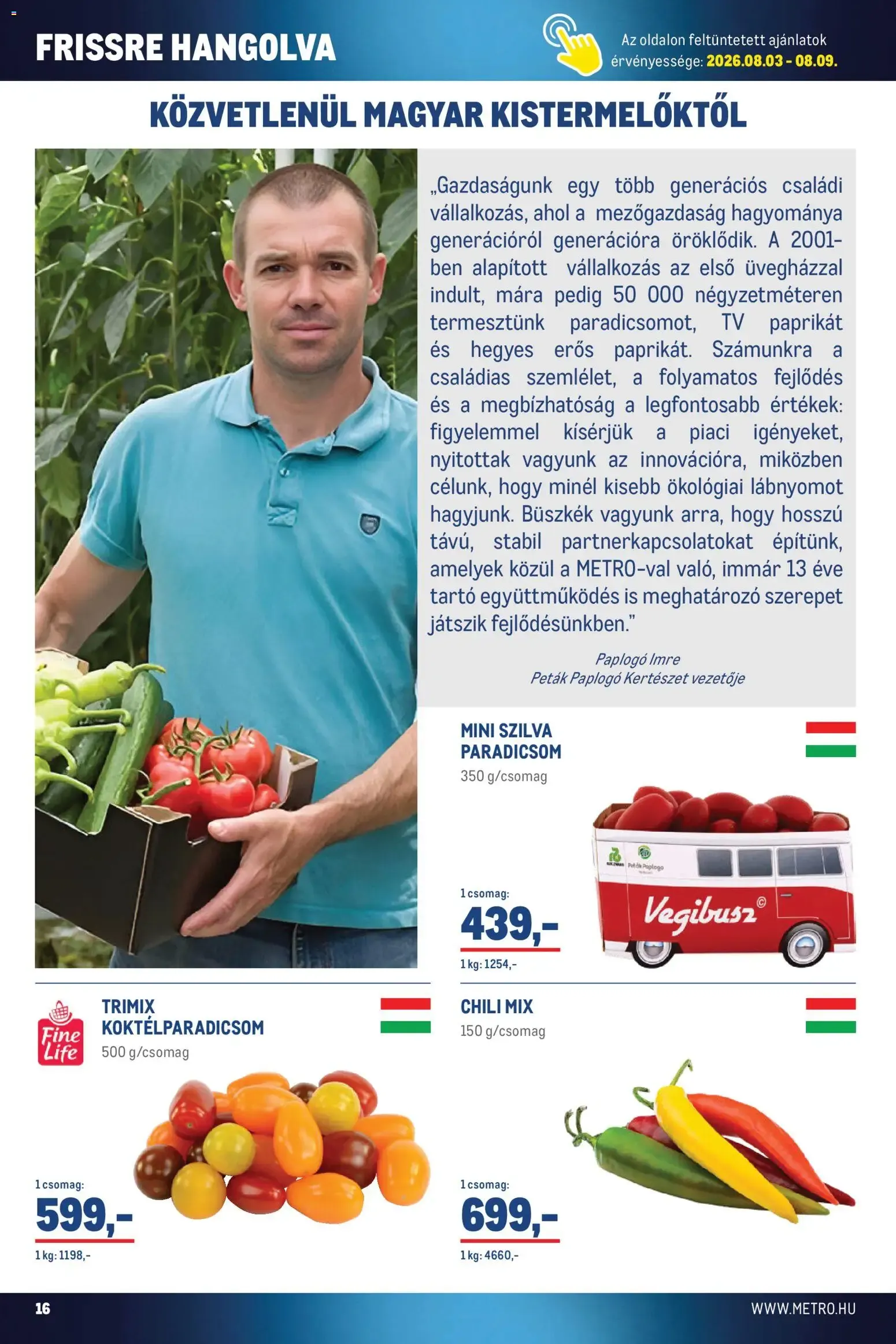 Katalógus Metro akciós újság - 2026.08.01. -tól/töl > akció, lapozható szórólap 🛍️ augusztus 1.-tól augusztus 31.-ig 2026. - Oldal 16