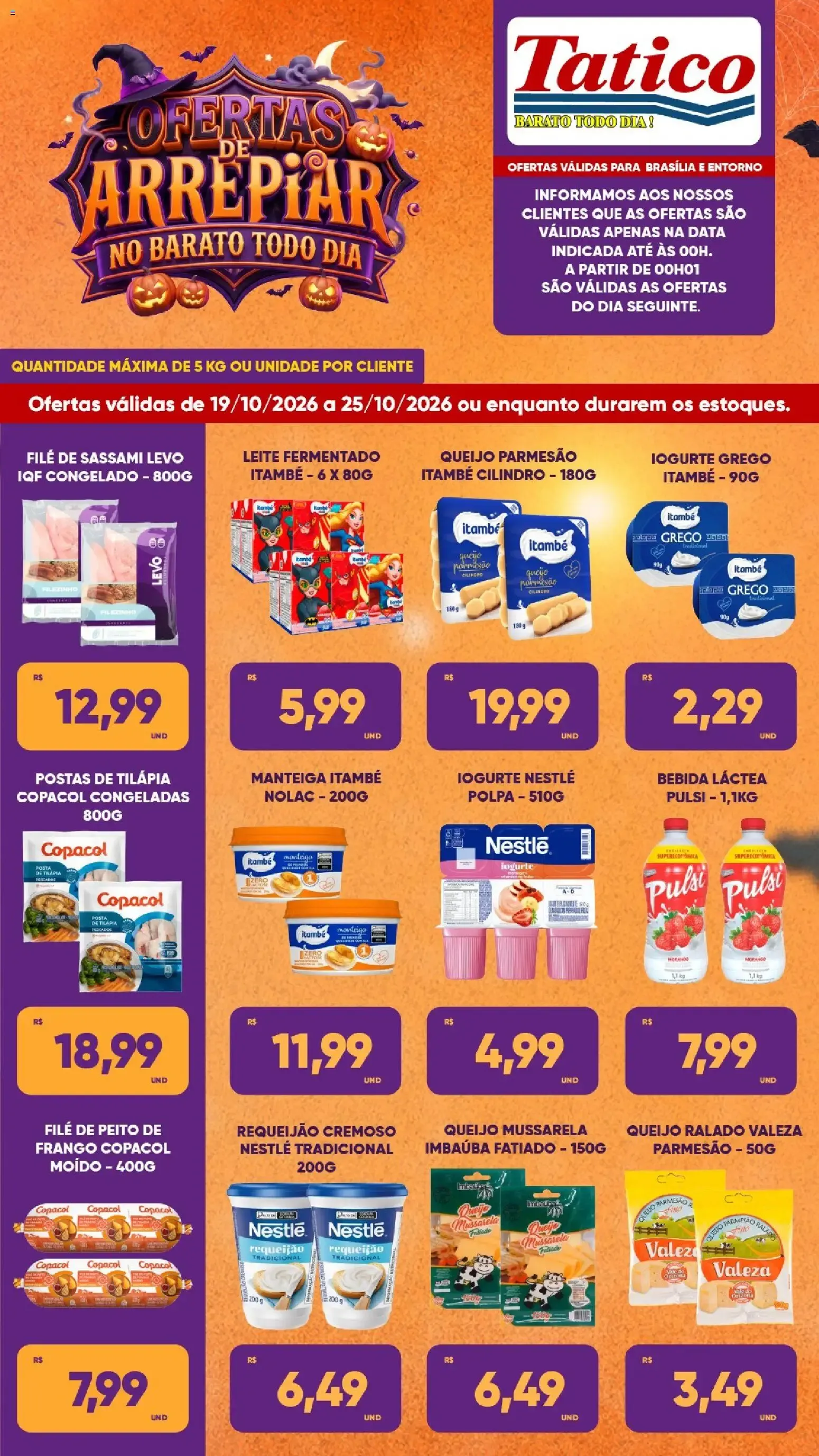 Encarte de Tatico - Ofertas de Arrepiar no Barato Todo Dia! 19 de outubro até 25 de outubro 2026 - Pagina 1