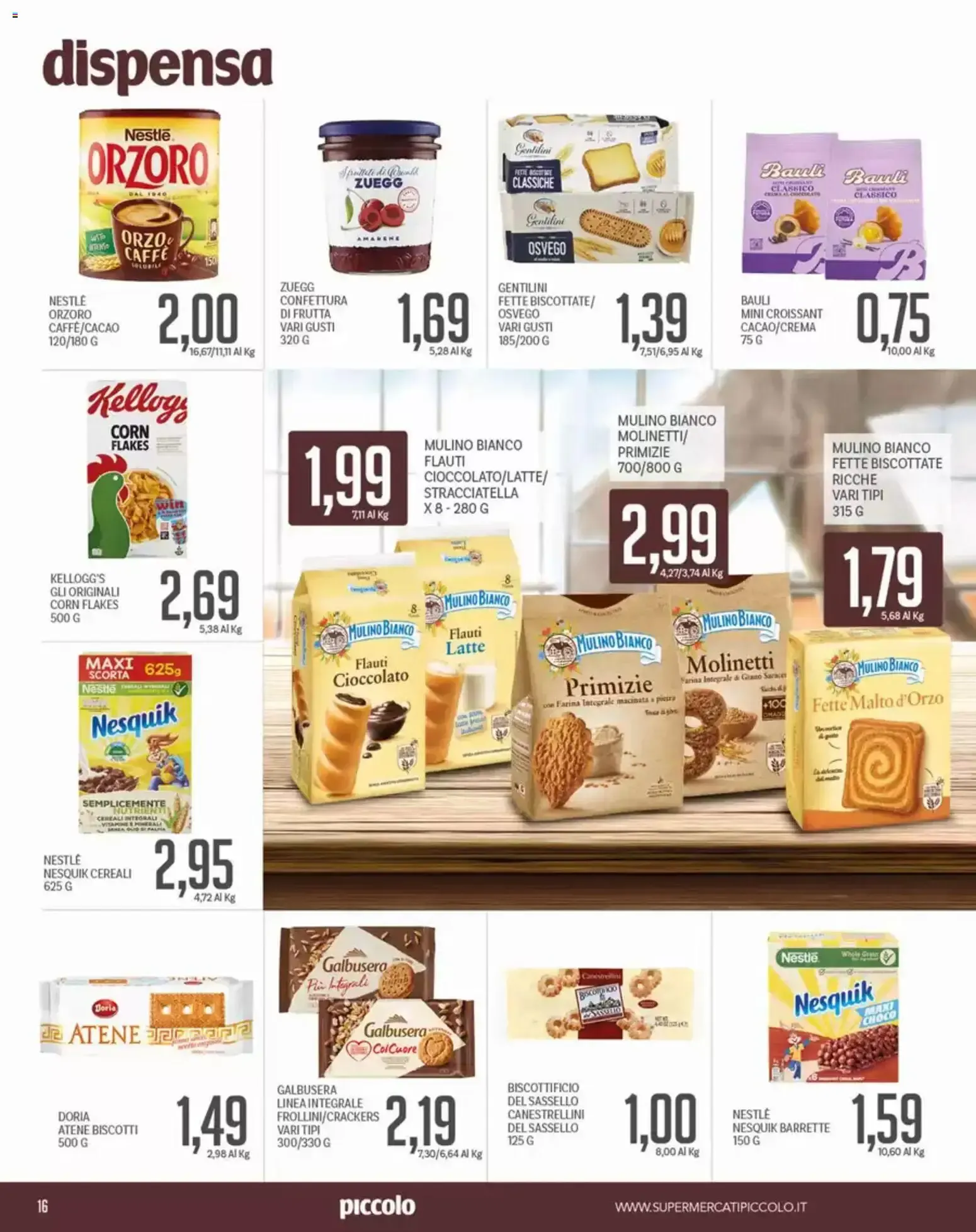 Piccolo volantino dal 27/07/2026 - online Offerte da 27 luglio a 12 agosto di 2026 - Pagina del volantino 16