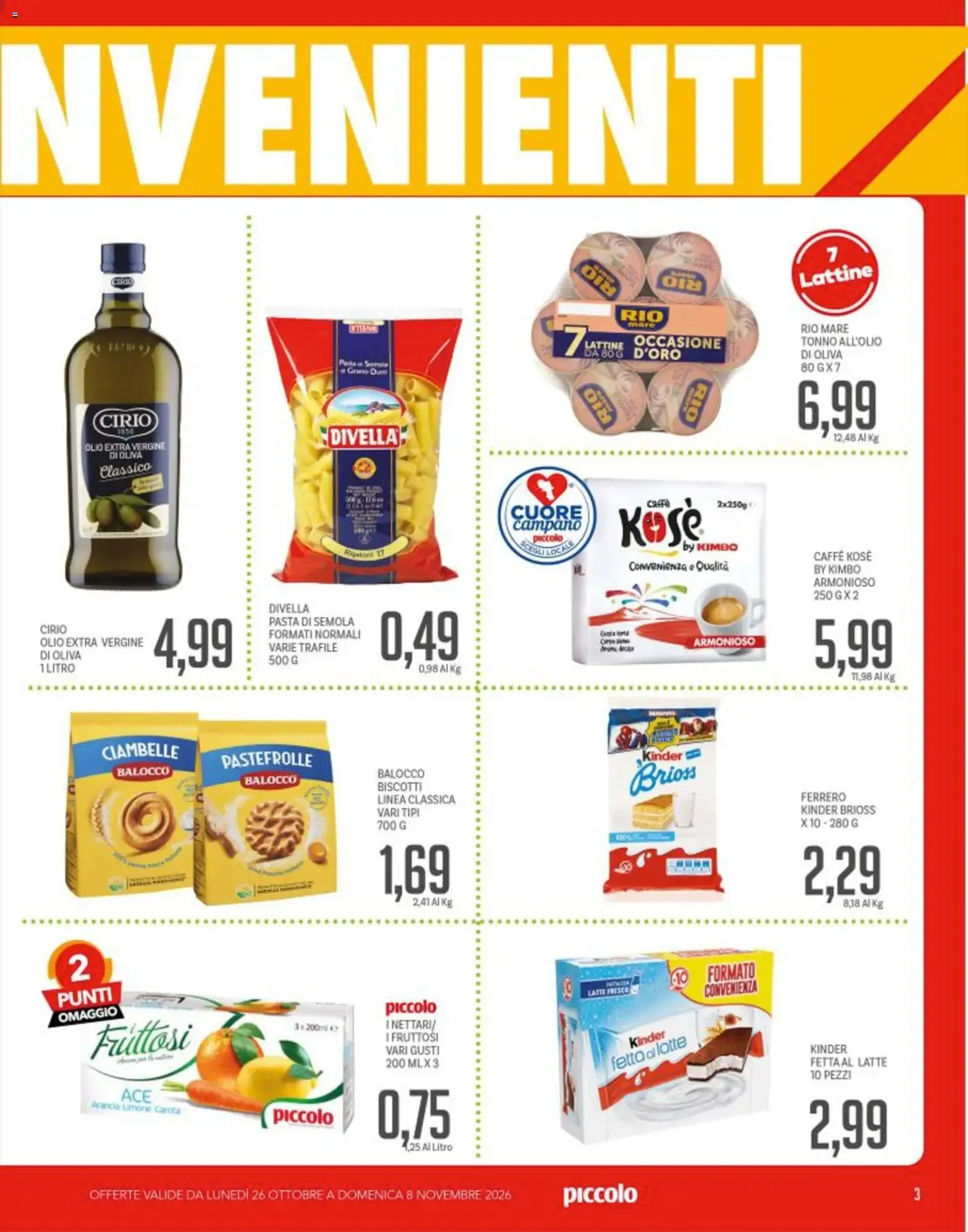 Piccolo volantino dal 26/10/2026 - online Offerte da 26 ottobre a 8 novembre di 2026 - Pagina del volantino 3
