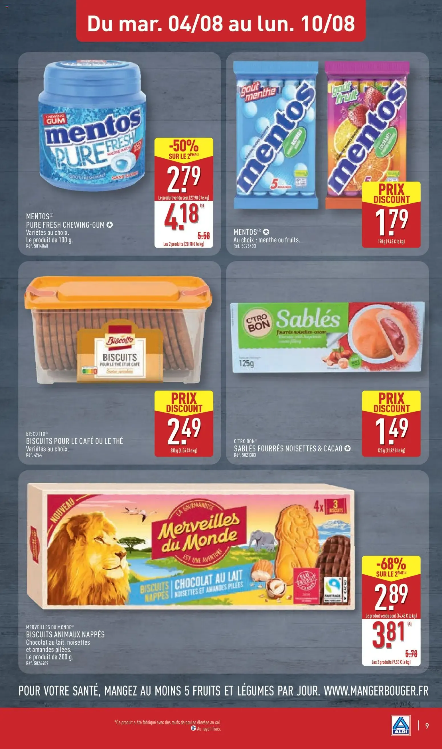 DÉCOUVREZ NOS MÉGA FORMATS À PRIX DISCOUNT. du 4 août au 10 août 2026 - Catalogue page 11