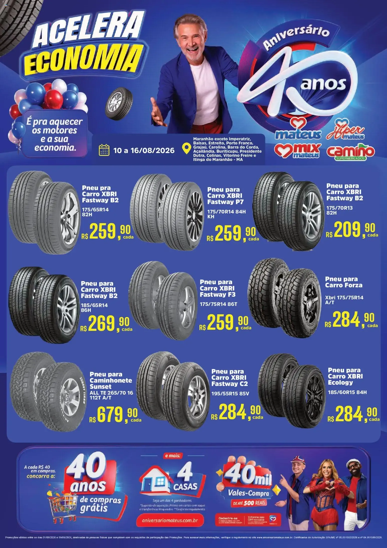Mateus Aniversário 40 Anos: Acelera Economia - Ofertas de Pneus e Prêmios