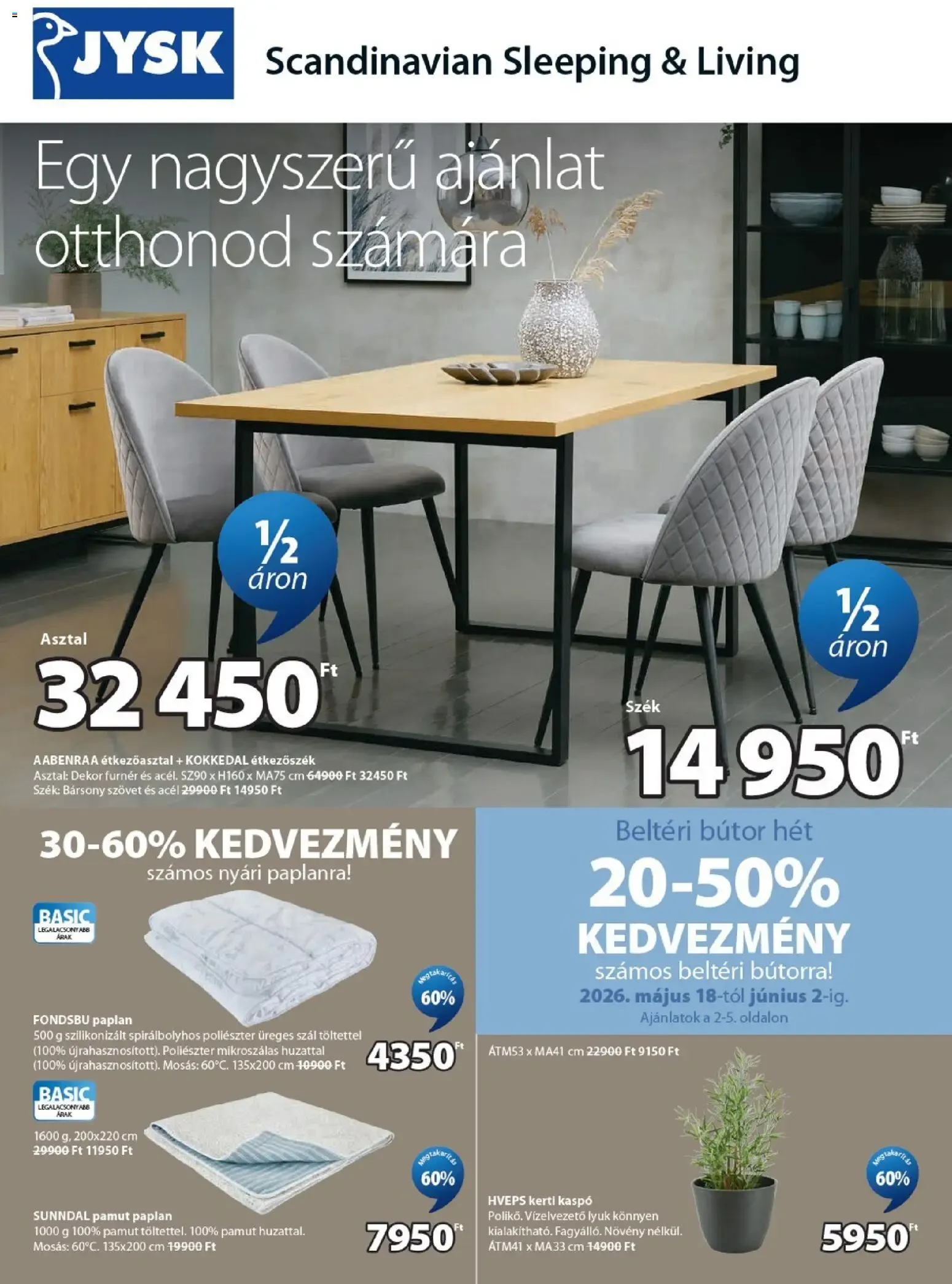 JYSK - Egy nagyszerű ajánlat otthonod számára / Beltéri bútor hét