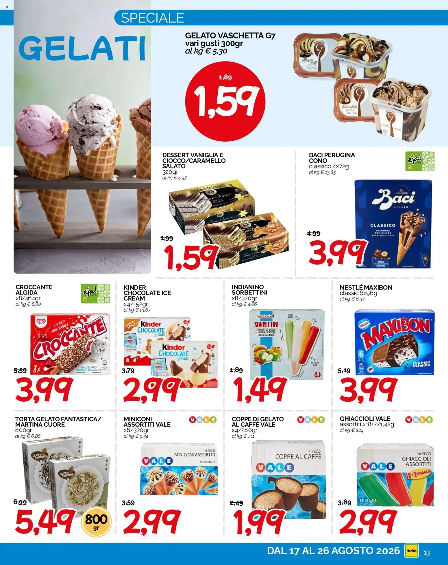 HarDis volantino dal 17/08/2026 - online Offerte da 17 agosto a 26 agosto di 2026 - Pagina del volantino 13