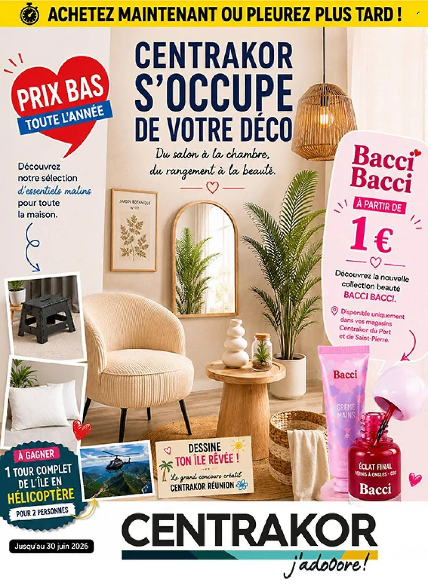 Centrakor s'occupe de votre déco du 18 juin au 30 juin 2026 - Catalogue page 1