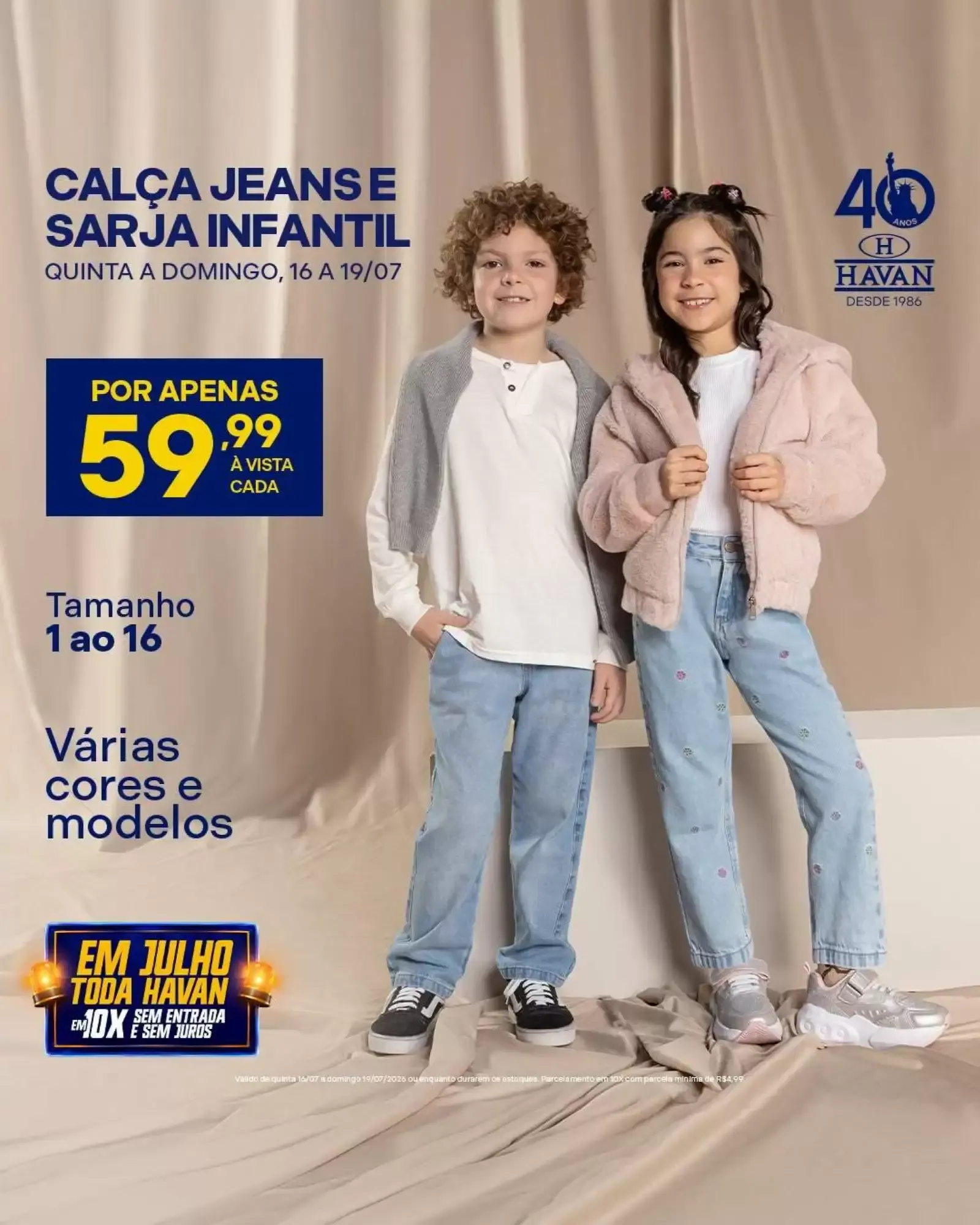 Encarte de Calça Jeans e Sarja Infantil 16 de julho até 19 de julho 2026 - Pagina 1