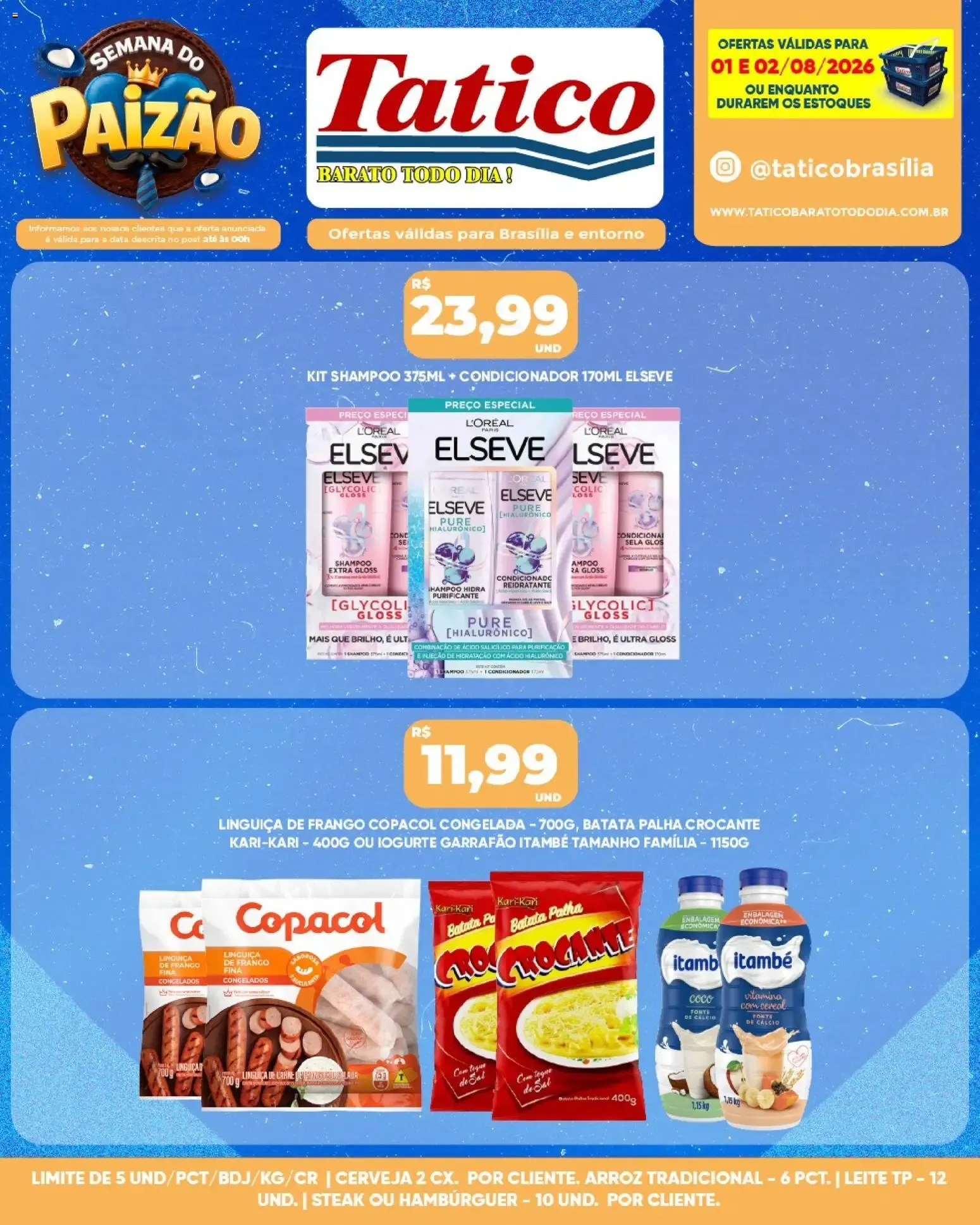 Encarte de Tatico ofertas do Dia de 03/08/2026 | Promoções Online 3 de agosto até 3 de agosto 2026 - Pagina 28