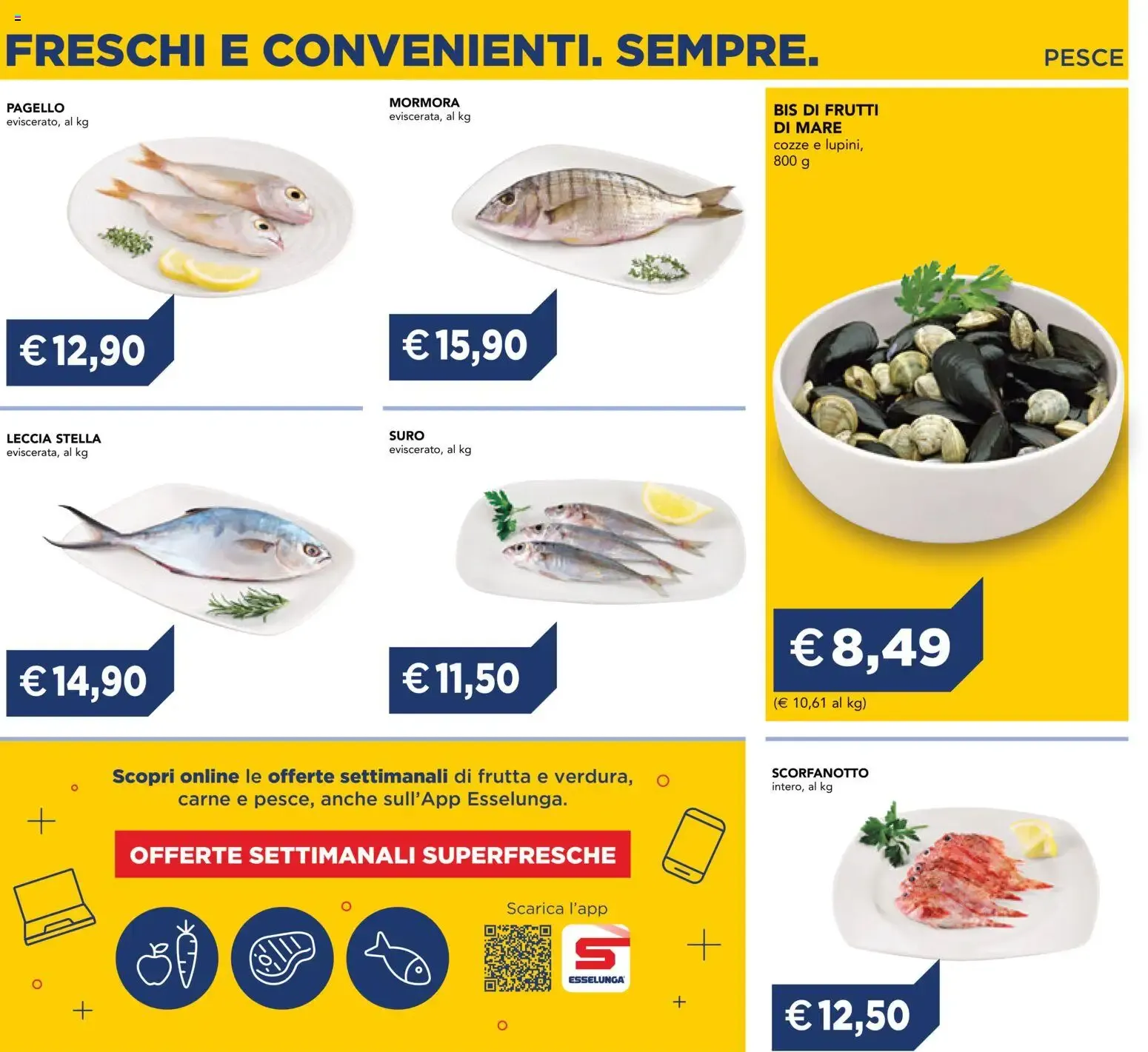 Nuovo Esselunga S volantino Freschi Torino dal 01/07/2026 > offerte anteprima 🛍️ da 1 luglio a 31 dicembre di 2026 - Pagina del volantino 7