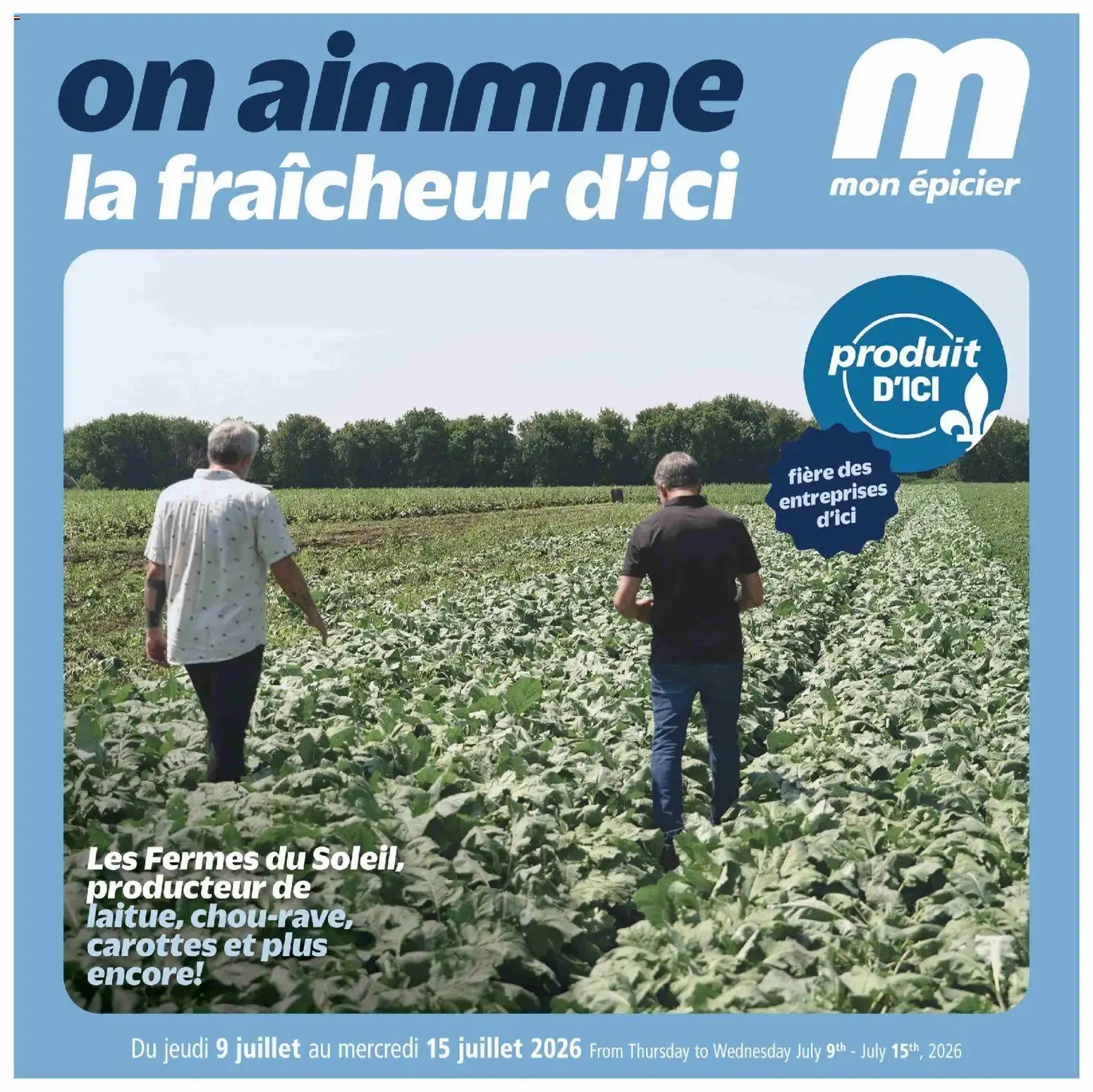 on aimmme la fraîcheur d'ici mon épicier from July 9 to July 15 2026 - flyer page 1