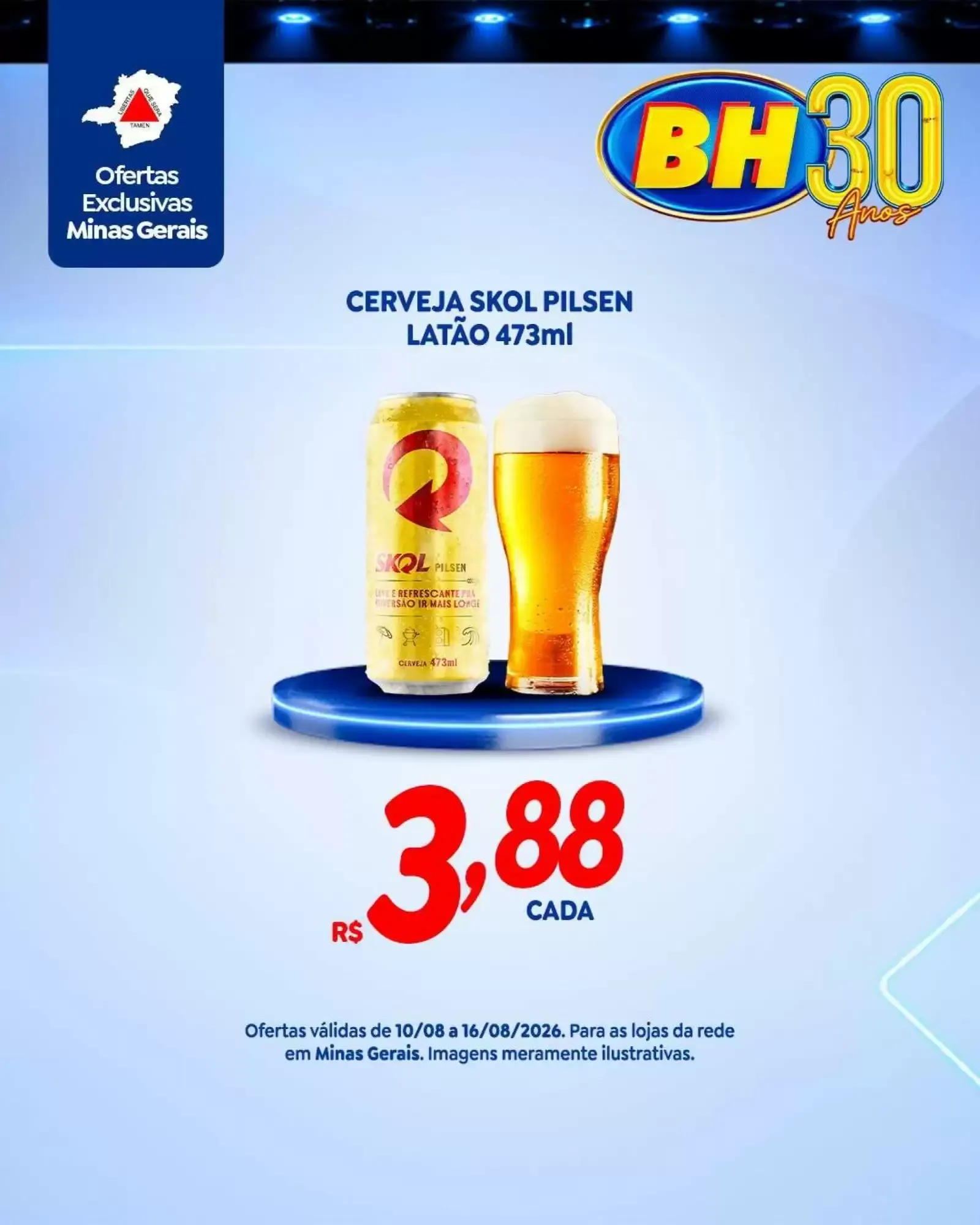 Encarte de BH 30 Anos Ofertas Exclusivas Minas Gerais 10 de agosto até 16 de agosto 2026 - Pagina 7