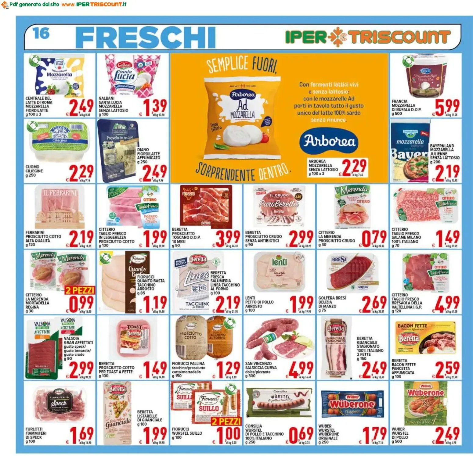 Iper Triscount Supermercati - Anniversario! Offerte valide dall'1 al 9 luglio 2026 da 1 luglio a 9 luglio di 2026 - Pagina del volantino 16