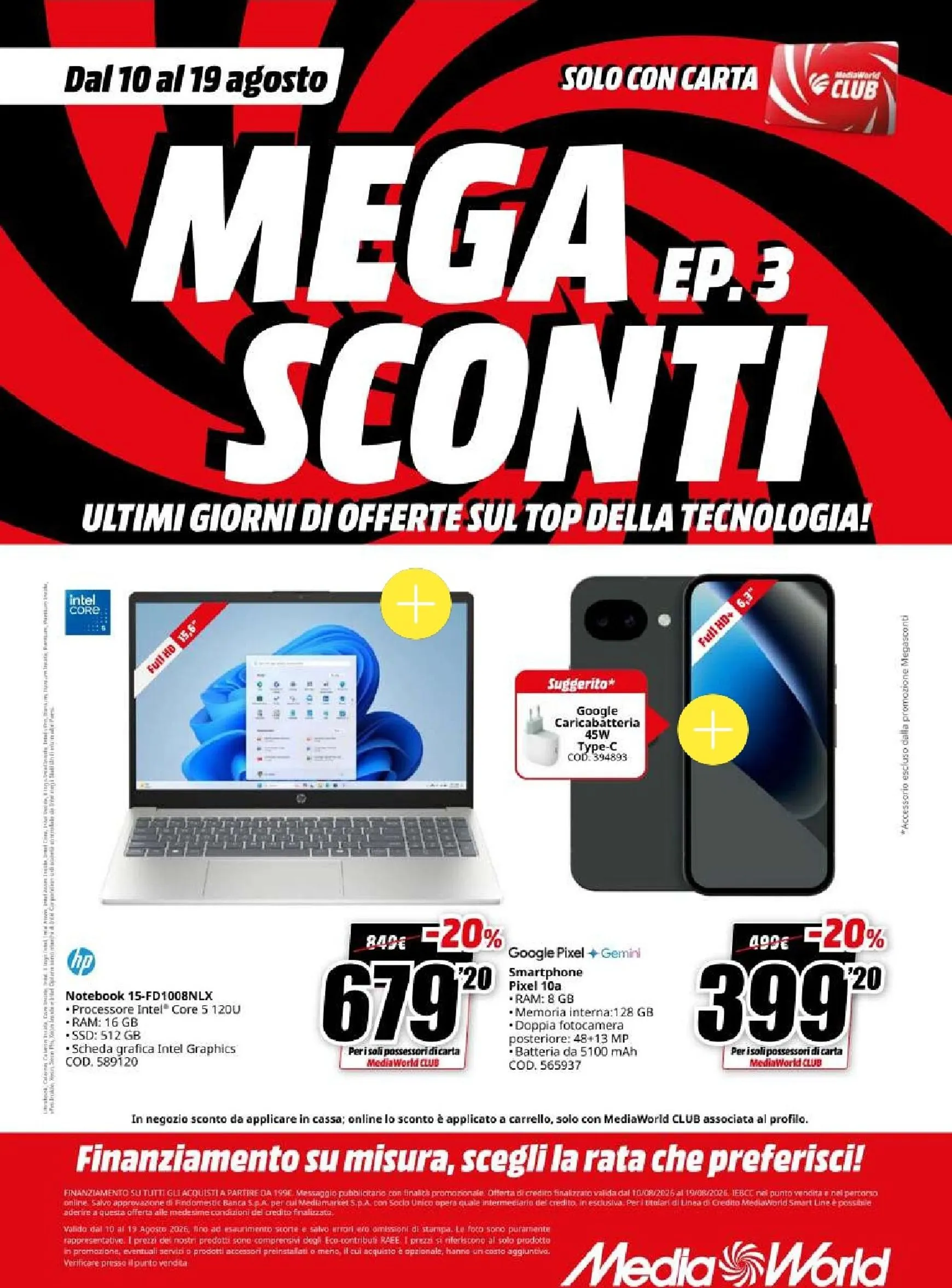 MEGA EP.3 SCONTI ULTIMI GIORNI DI OFFERTE SUL TOP DELLA TECNOLOGIA! da 10 agosto a 19 agosto di 2026 - Pagina del volantino 1