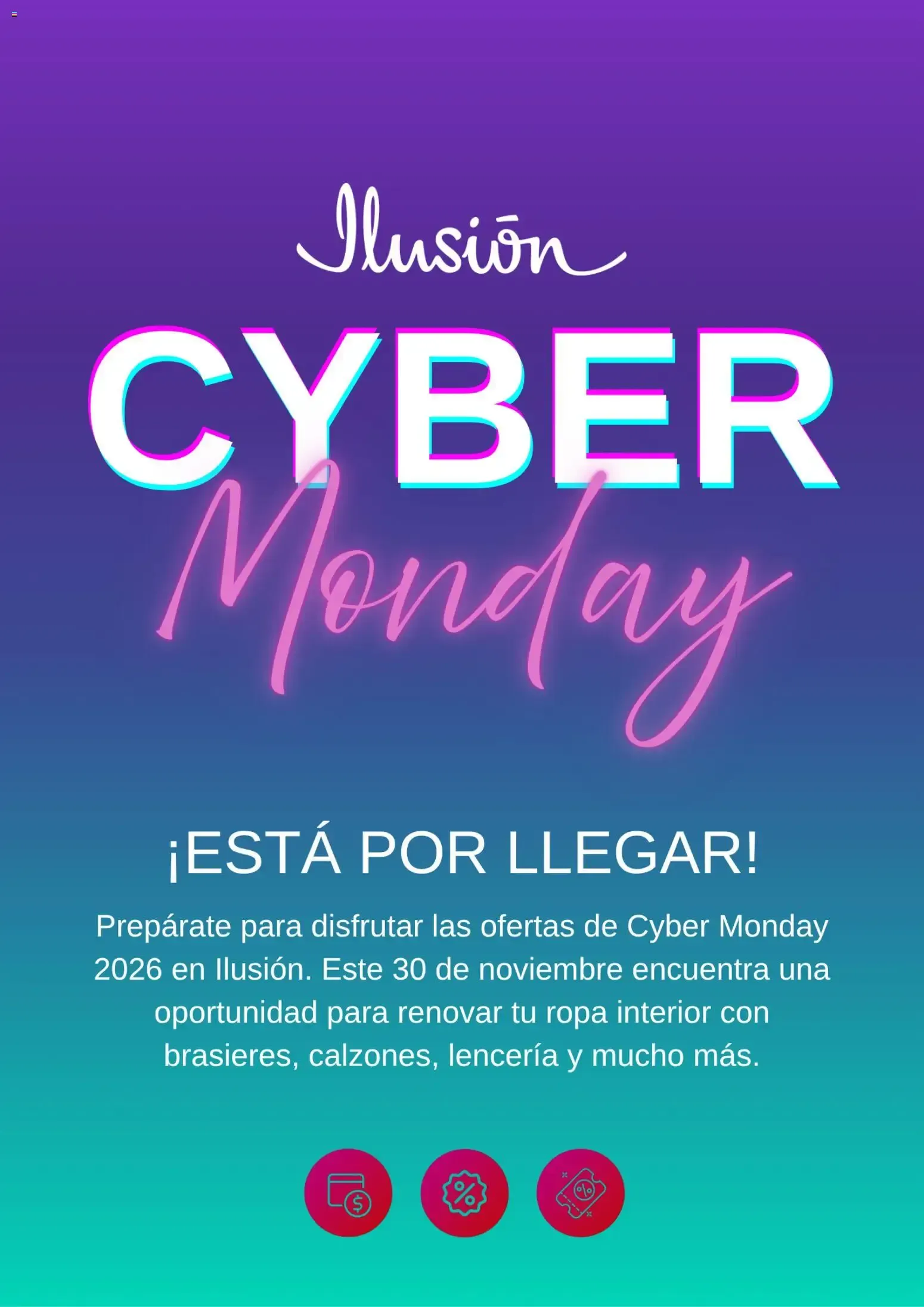 Catálogo de Ilusión Cyber Monday 30 de noviembre al 30 de noviembre 2026 - Pagina 1