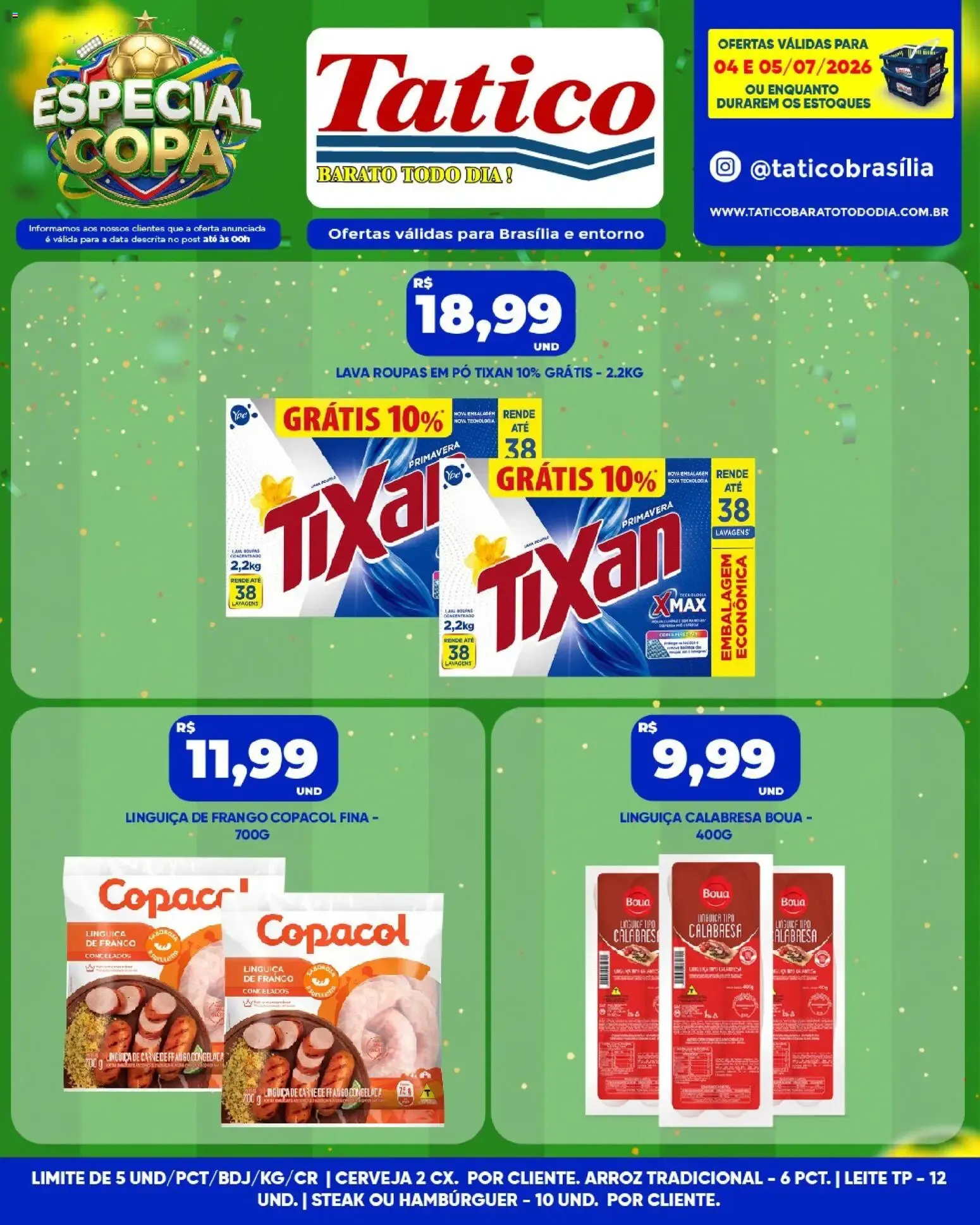 Encarte de Tatico ofertas do Dia de 06/07/2026 | Promoções Online 6 de julho até 6 de julho 2026 - Pagina 28