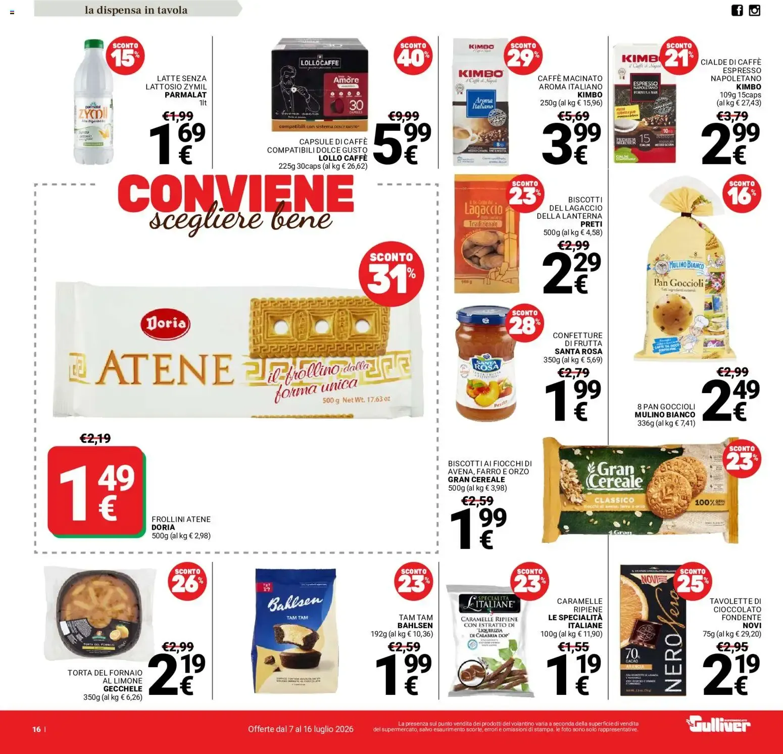Gulliver Supermercato: SOTTOCOSTO 10 giorni di offerte da 7 luglio a 16 luglio di 2026 - Pagina del volantino 16