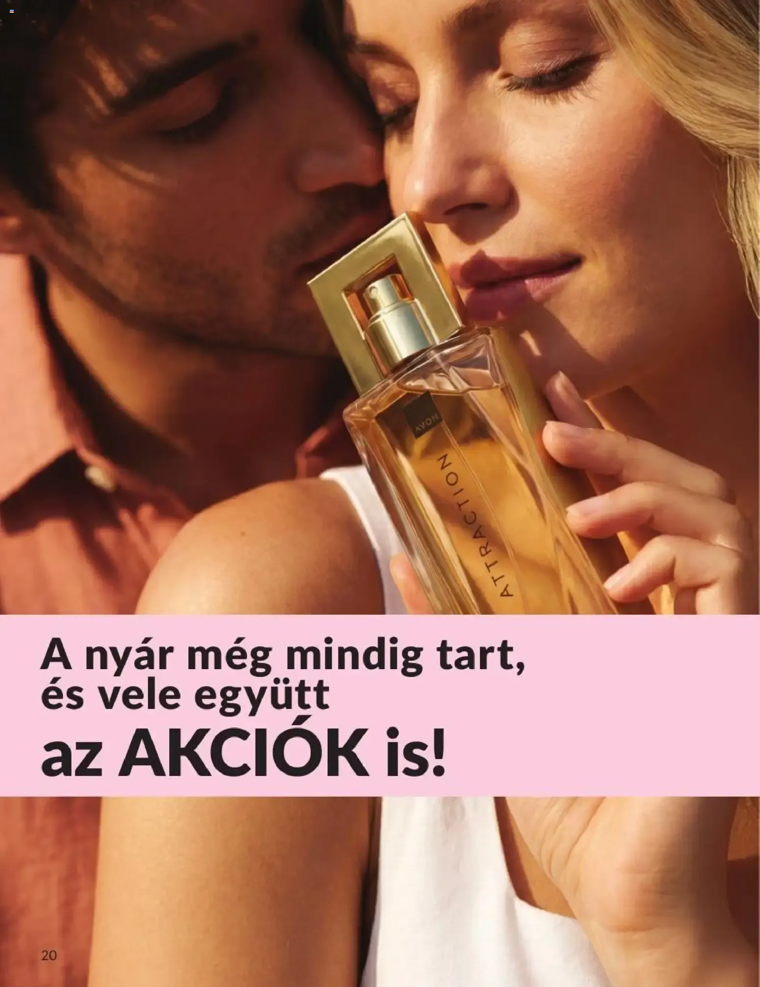 Katalógus Katalógus AVON 2026 augusztusi > Aktuális Akció ONLINE augusztus 1.-tól augusztus 31.-ig 2026. - Oldal 20