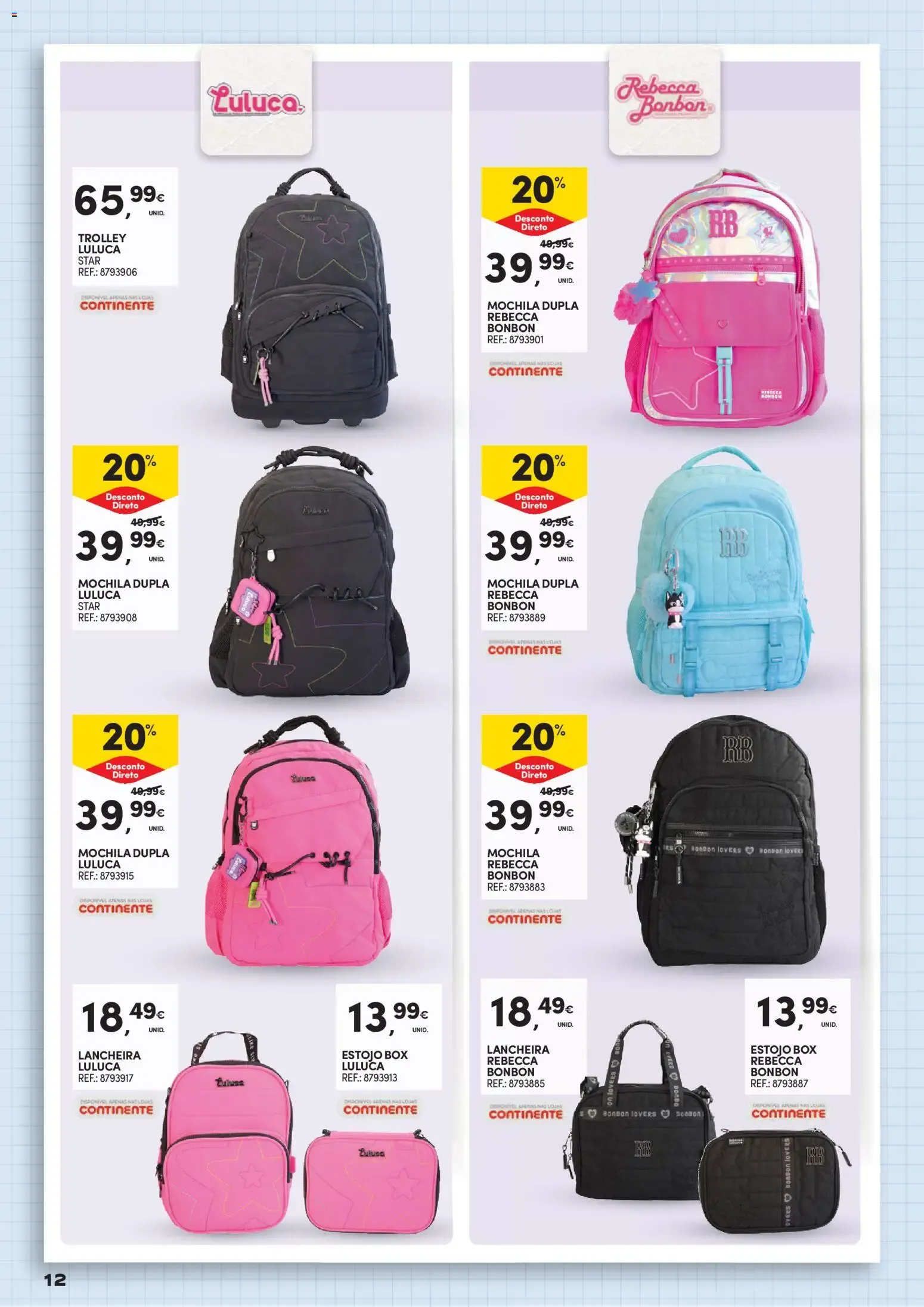 Folheto Continente Regresso às Aulas Na escola de toda a gente » de 11/08/2026 - 20/09/2026 de 11 de agosto até 20 de setembro 2026 - Pagina 12