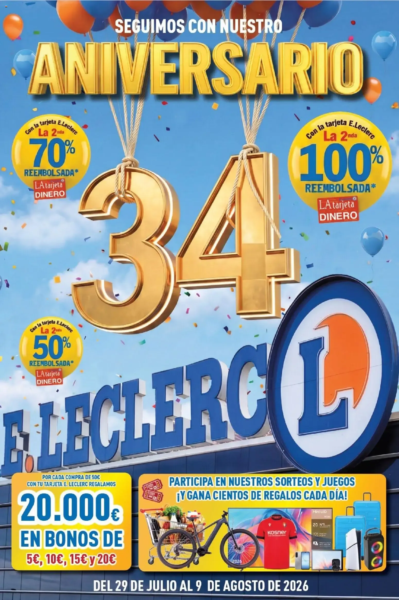Catálogo de E.Leclerc Aniversario 29/07/2026 - 09/08/2026 29 de julio al 9 de agosto 2026 - Página 1