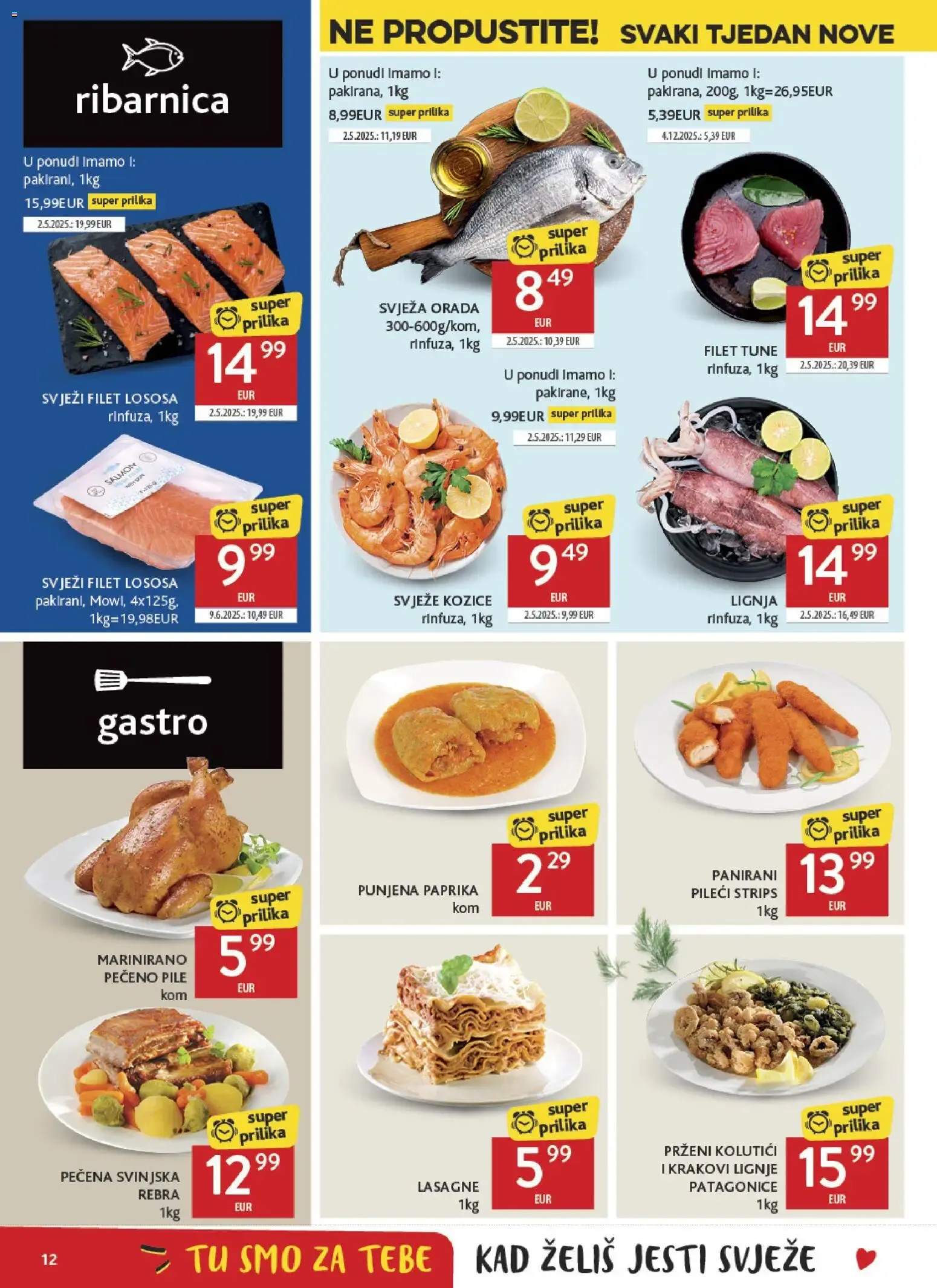 Katalog Konzum Katalog novi od 22.07.2026 na listanje > letak digitalni od 22. srpnja do 28. srpnja 2026. - Pregled Stranica 12
