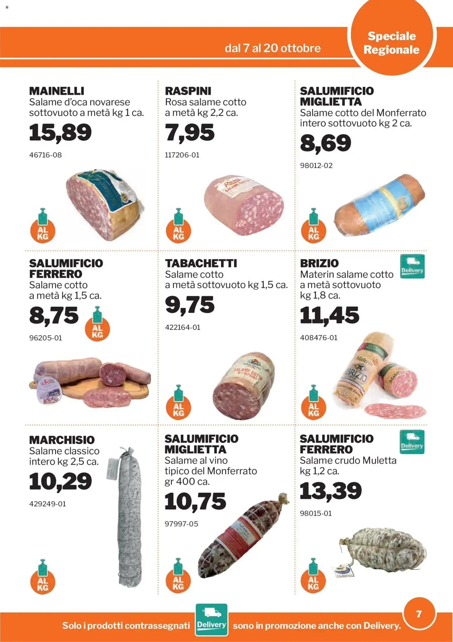 Nuovo Sogegross volantino Piemonte dal 07/10/2026 > offerte anteprima 🛍️ da 7 ottobre a 20 ottobre di 2026 - Pagina del volantino 7
