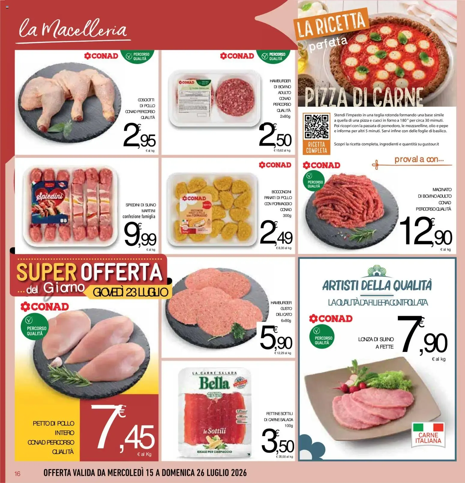 Volantino Conad dal 15/07/2026 > Anteprima da 15 luglio a 26 luglio di 2026 - Pagina del volantino 16