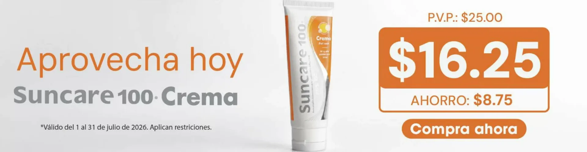 Catalogo de Aprovecha hoy Suncare 100 Crema 1 de julio al 31 de julio 2026 - Pag 1