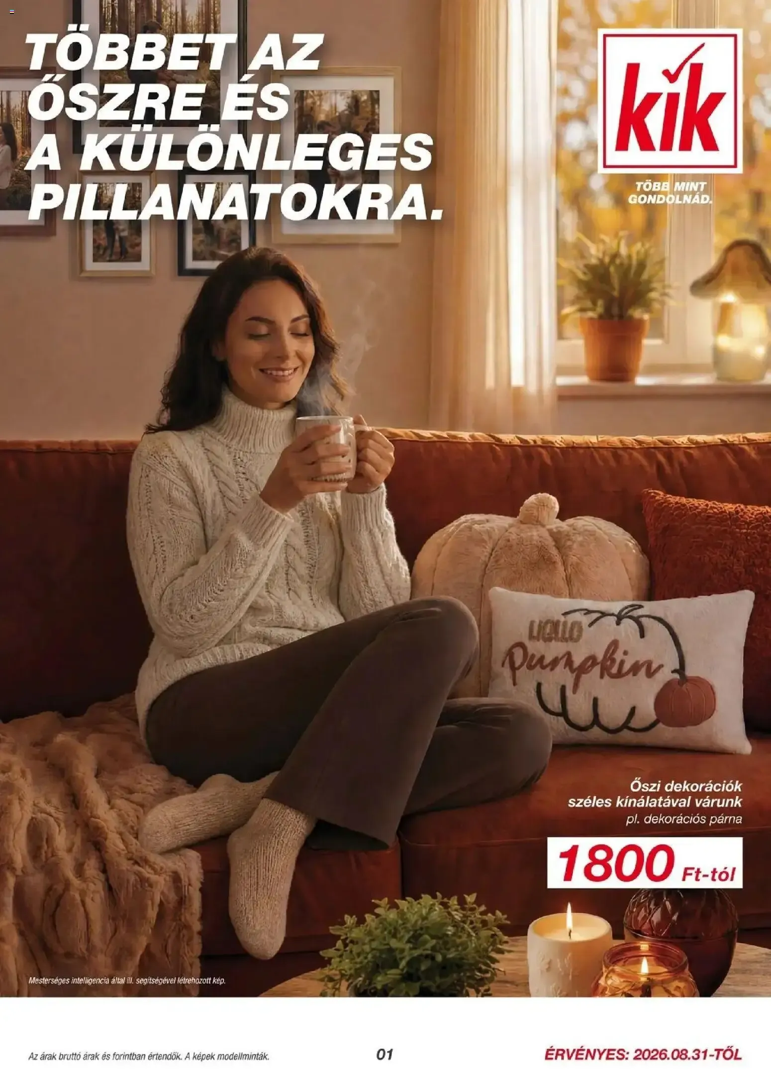 Katalógus TÖBBET AZ ŐSZRE ÉS A KÜLÖNLEGES PILLANATOKRA. augusztus 31.-tól szeptember 6.-ig 2026. - Oldal 1