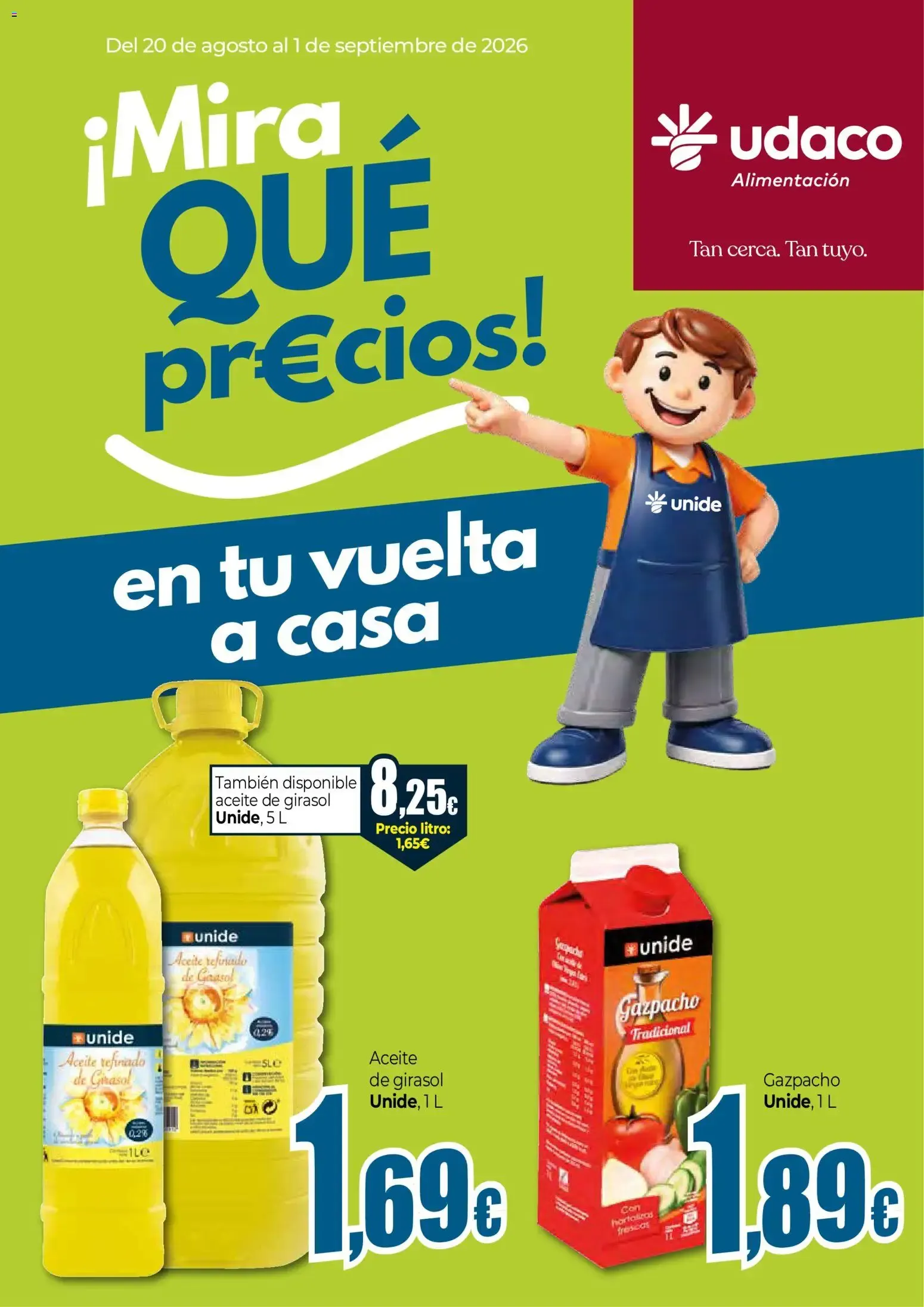 Catálogo de Unide Mira qué precios 20/08/2026 - 01/09/2026 20 de agosto al 1 de septiembre 2026 - Página 1