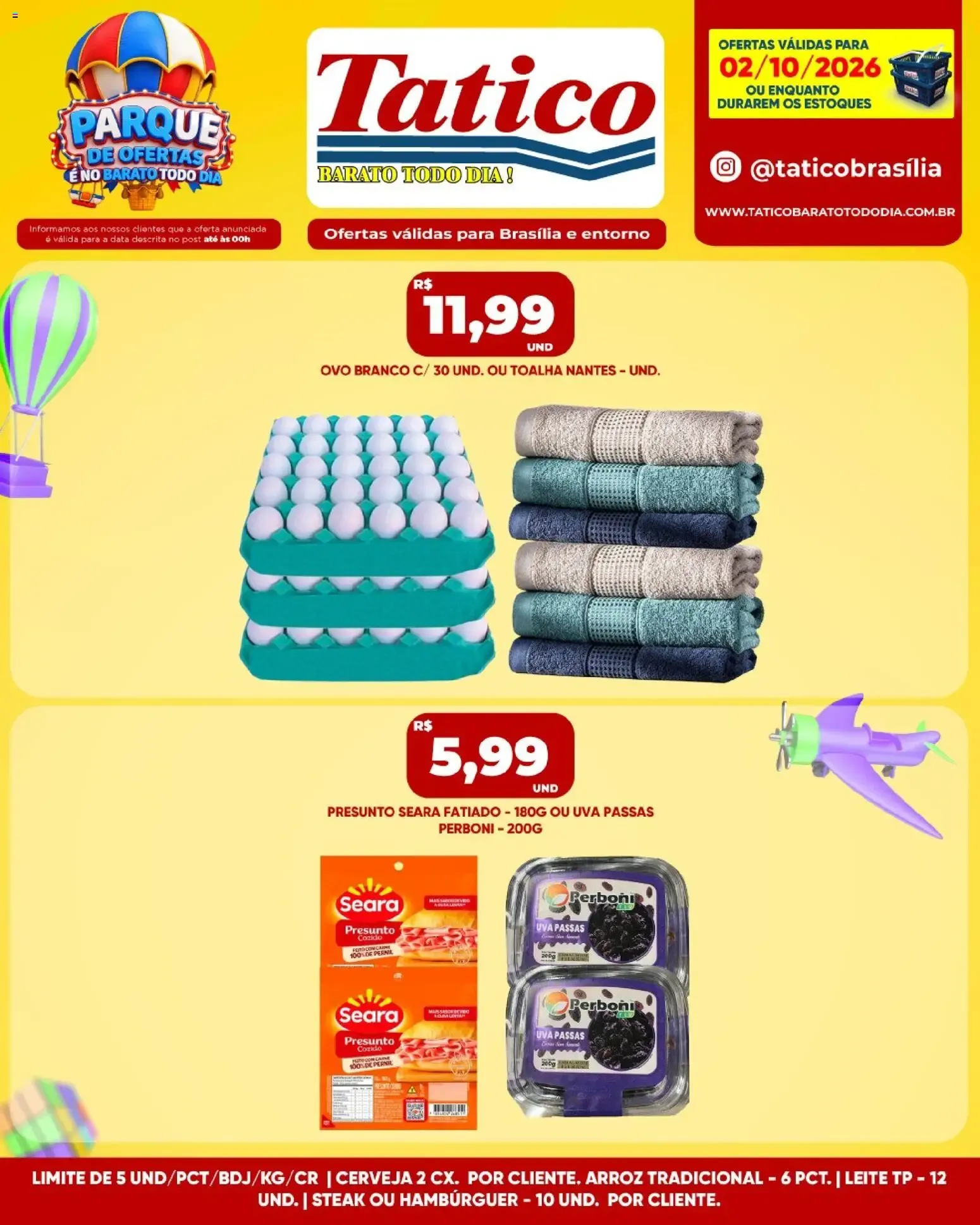 Encarte de Tatico: Parque de Ofertas e Barato Todo Dia! 3 de outubro até 4 de outubro 2026 - Pagina 26