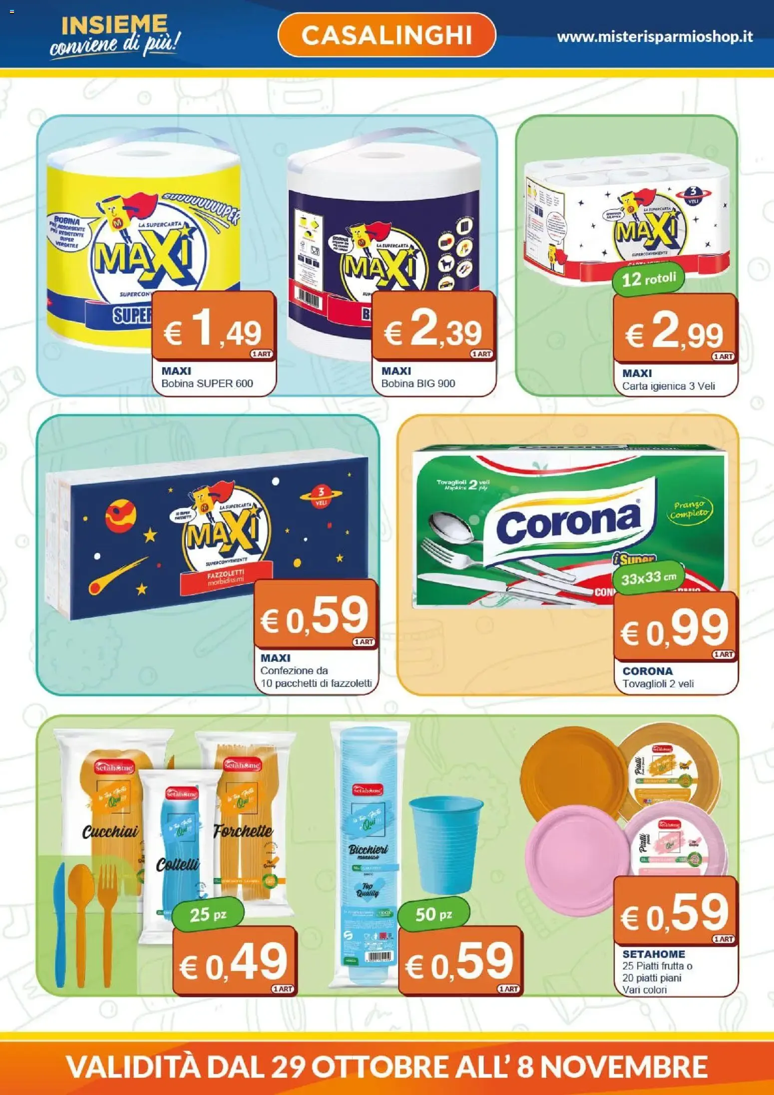 Mister Risparmio volantino dal 29/10/2026 - online Offerte da 29 ottobre a 8 novembre di 2026 - Pagina del volantino 6
