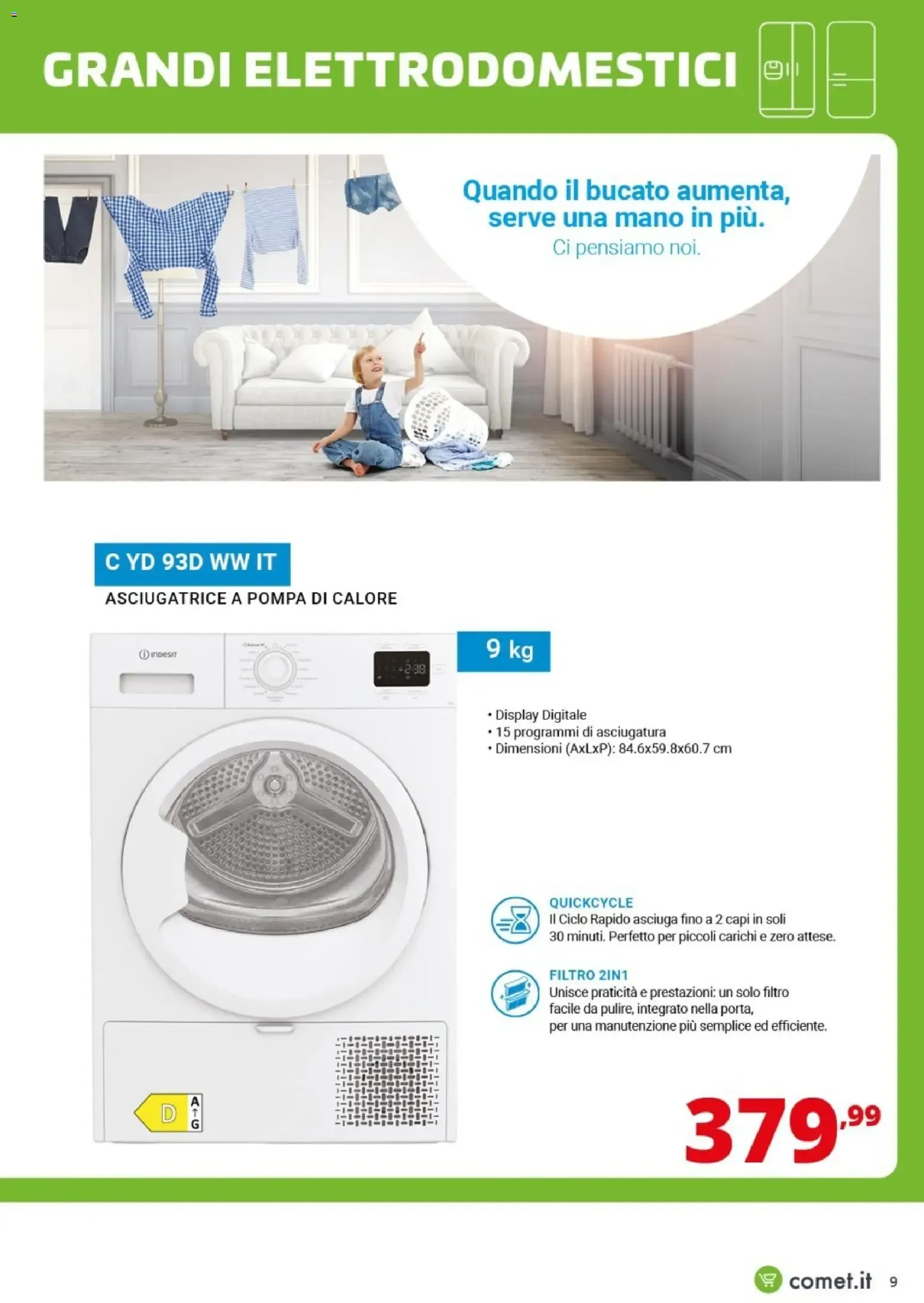 Nuovo Comet volantino Whirlpool, Beko, Hotpoint e Indesit dal 13/10/2026 > offerte anteprima 🛍️ da 13 ottobre a 21 ottobre di 2026 - Pagina del volantino 9