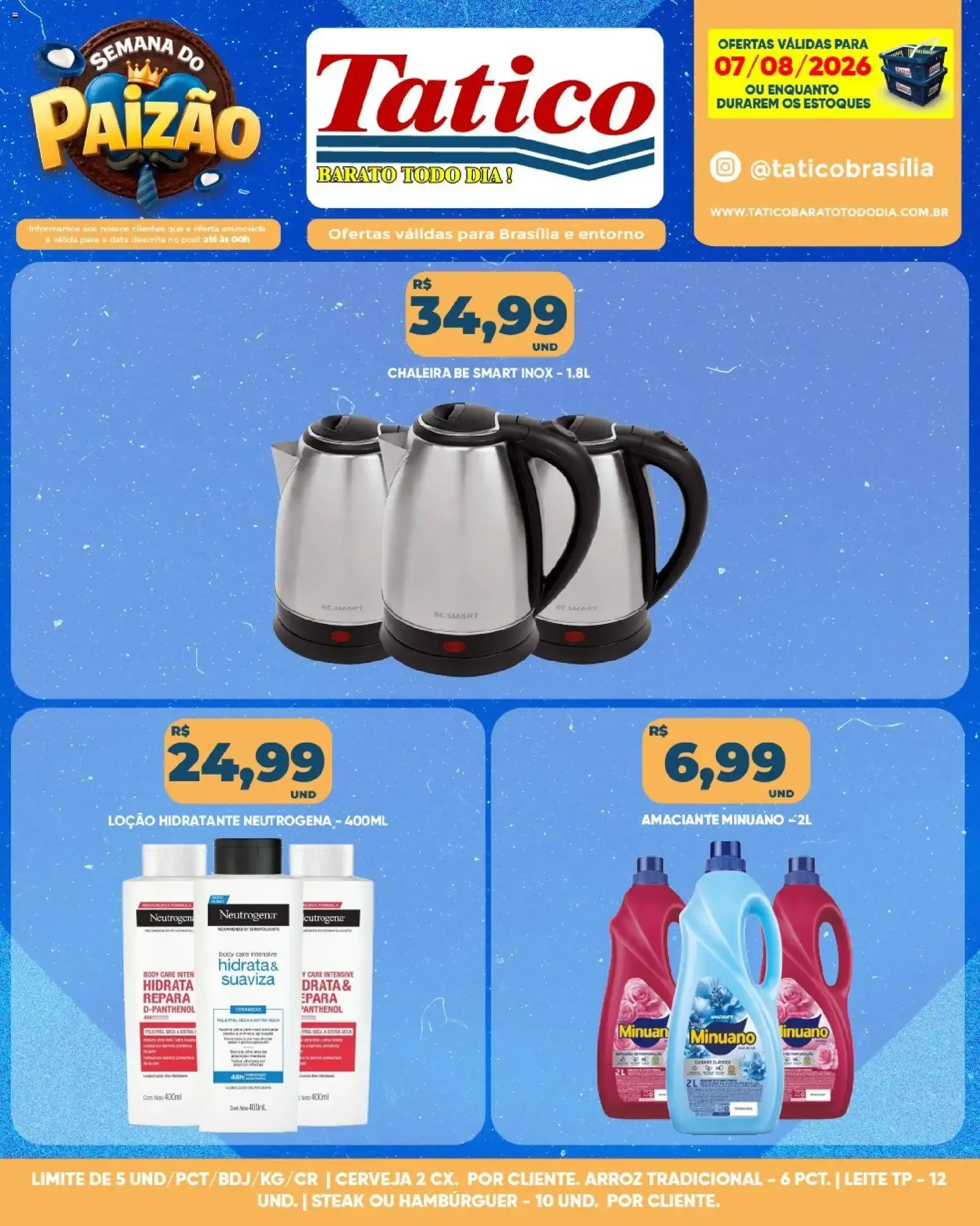 Encarte de Tatico ofertas do Dia 7 de agosto até 7 de agosto 2026 - Pagina 13