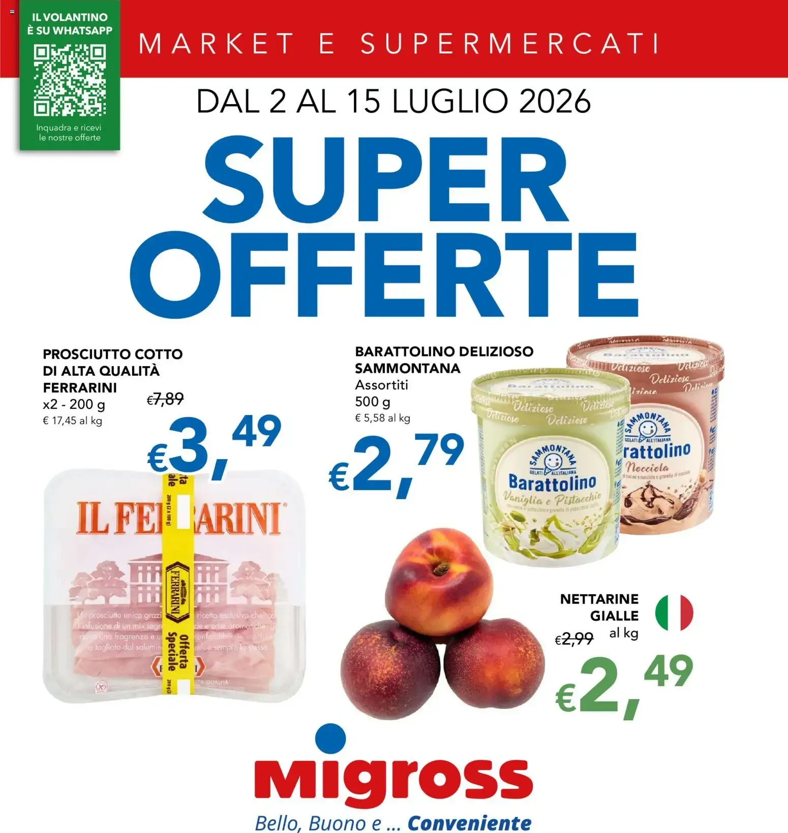 Migross volantino dal 02/07/2026 - online Offerte da 2 luglio a 15 luglio di 2026 - Pagina del volantino 1