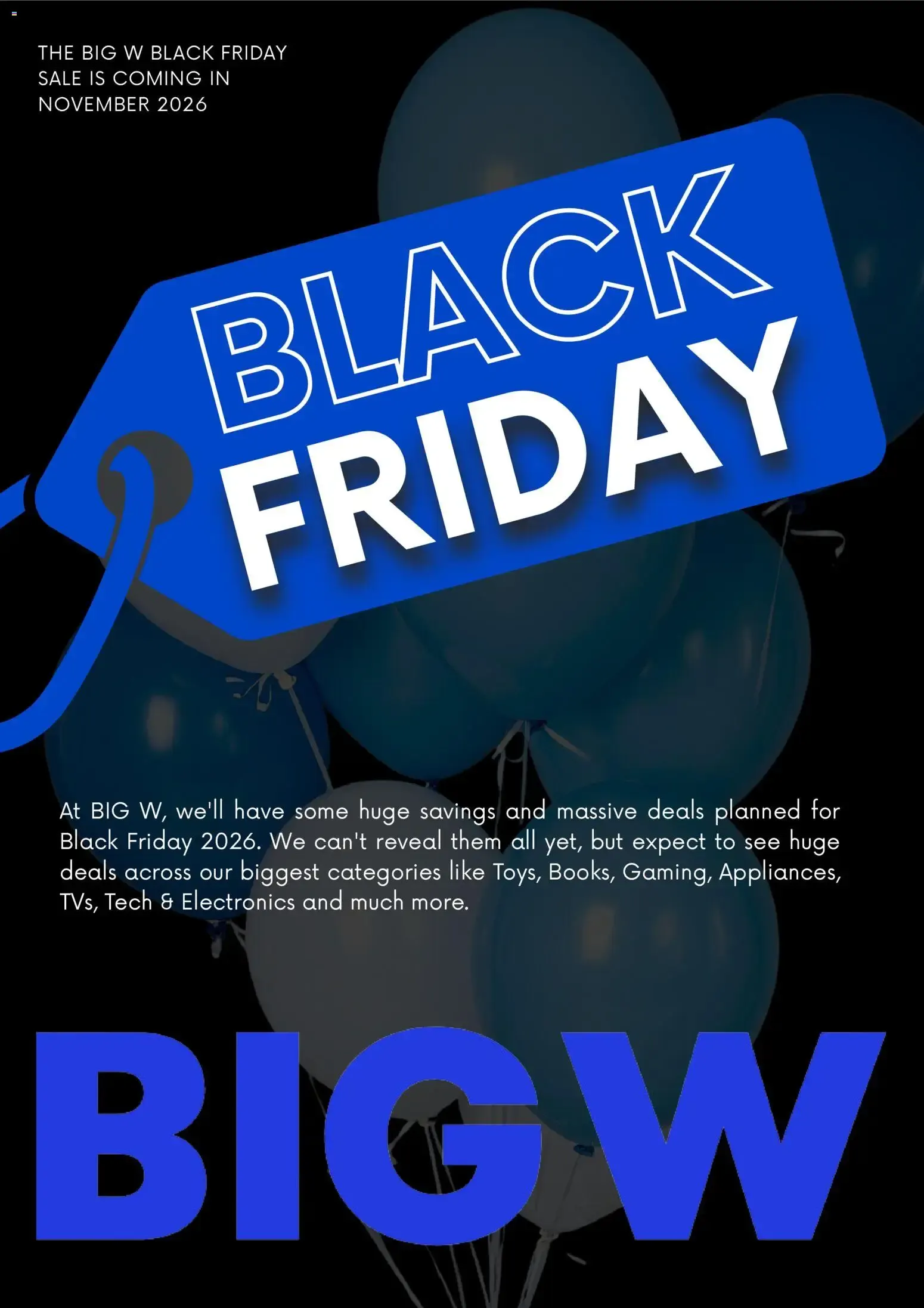 Big W Black Friday Sale 2026 - Catalogue valid from 1 November to 27 November 2026 - page 1