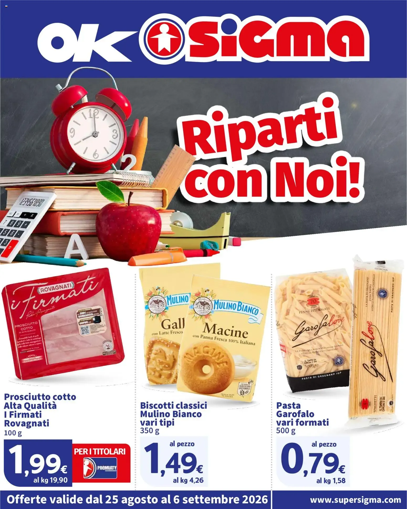 Nuovo SIGMA volantino OK dal 25/08/2026 > offerte anteprima 🛍️ da 25 agosto a 6 settembre di 2026 - Pagina del volantino 1