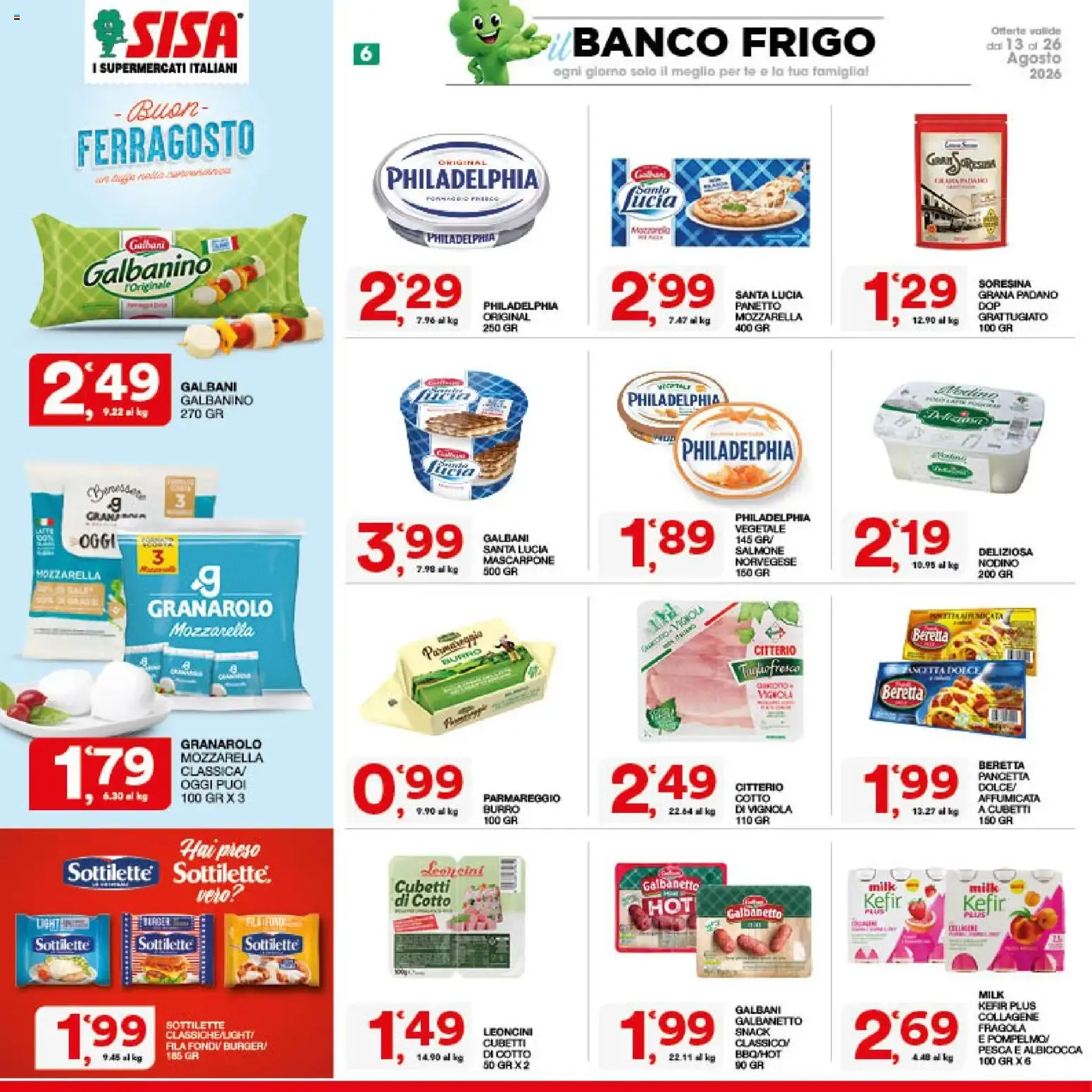 SISA I Supermercati Italiani - Buon Ferragosto da 13 agosto a 26 agosto di 2026 - Pagina del volantino 6