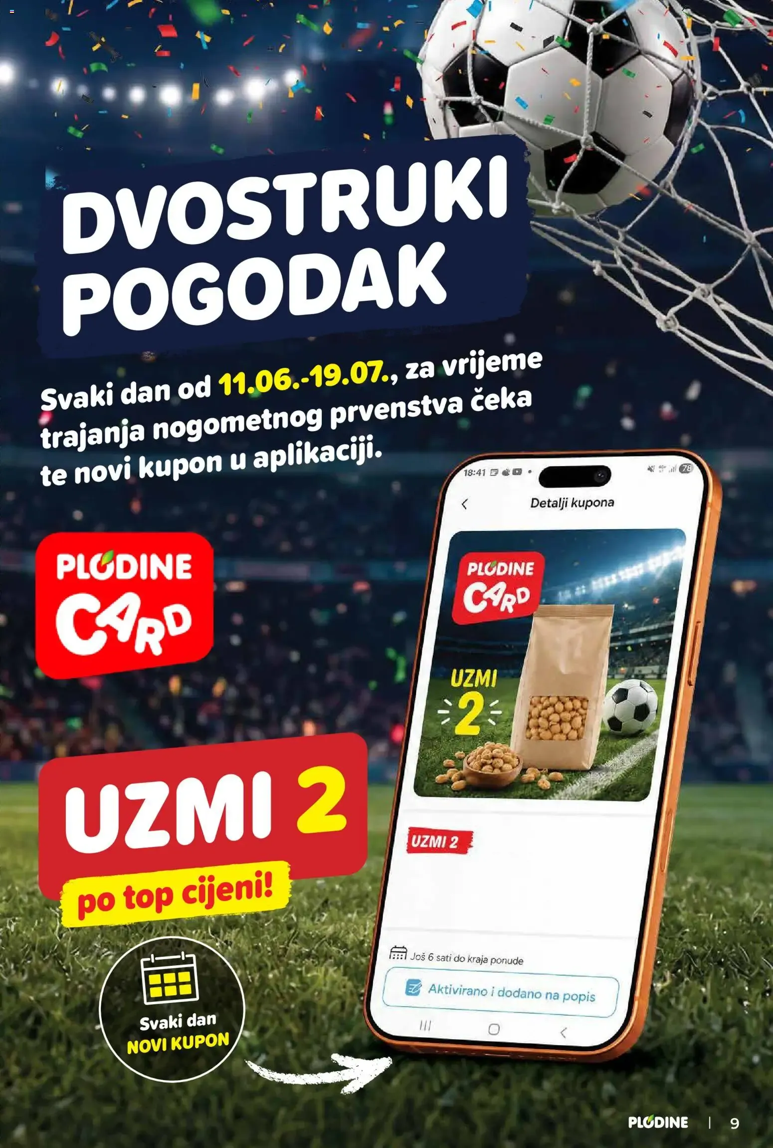 Katalog Plodine Katalog novi od 08.07.2026 na listanje > letak digitalni od 8. srpnja do 14. srpnja 2026. - Pregled Stranica 9